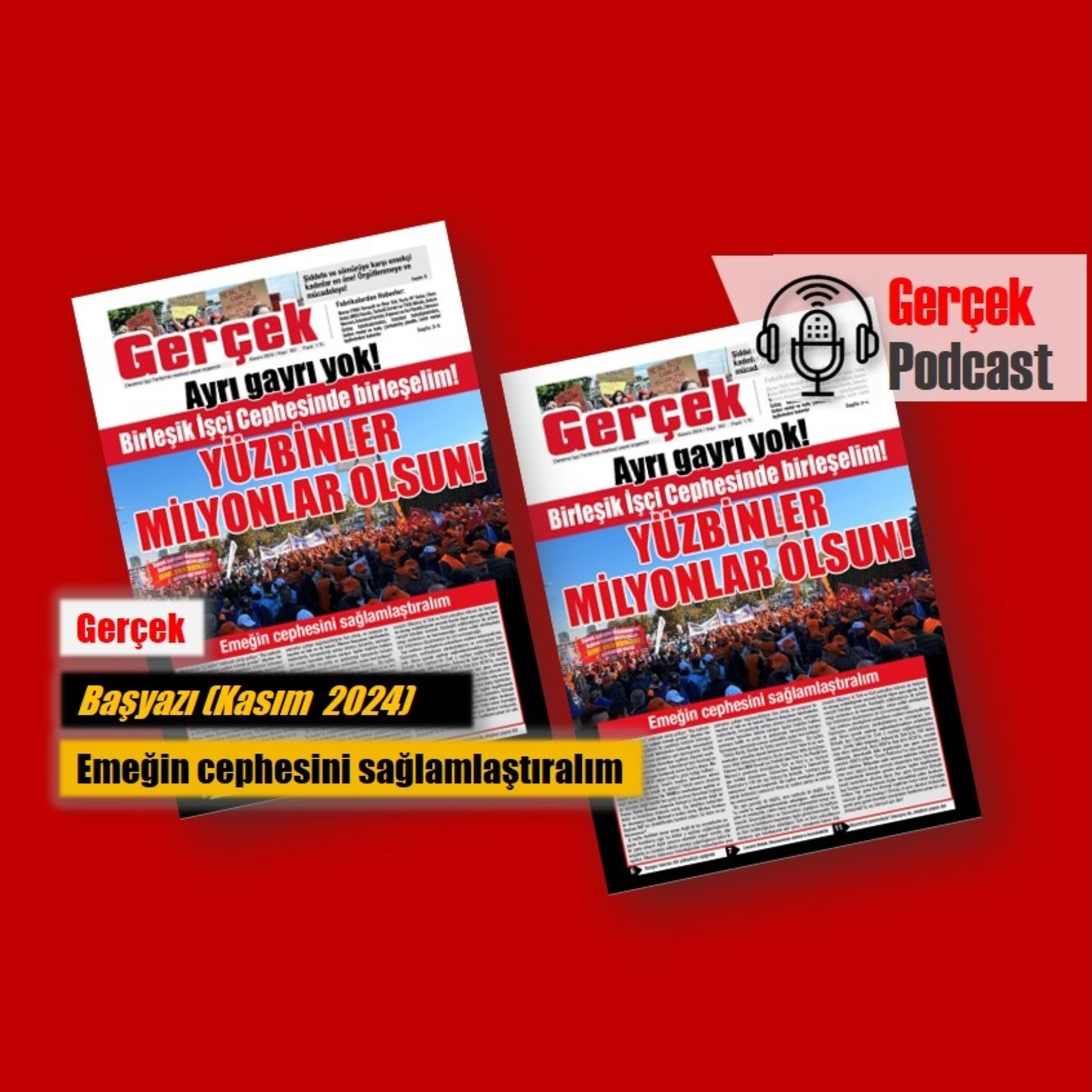 Başyazı: Emeğin cephesini sağlamlaştıralım (Kasım 2024) episode artwork