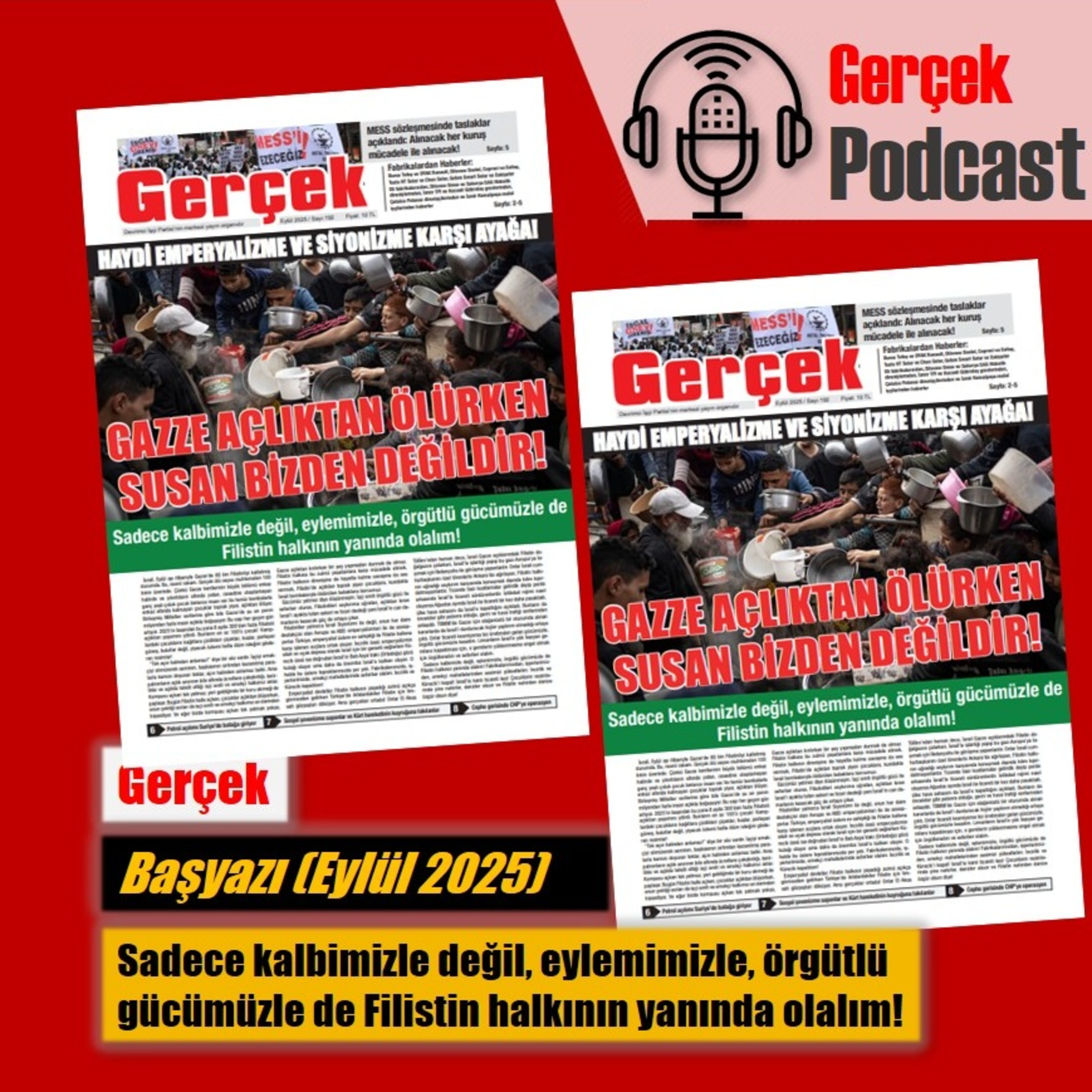 Başyazı: Sadece kalbimizle değil, eylemimizle, örgütlü gücümüzle de Filistin halkının yanında olalım! (Eylül 2025) episode artwork