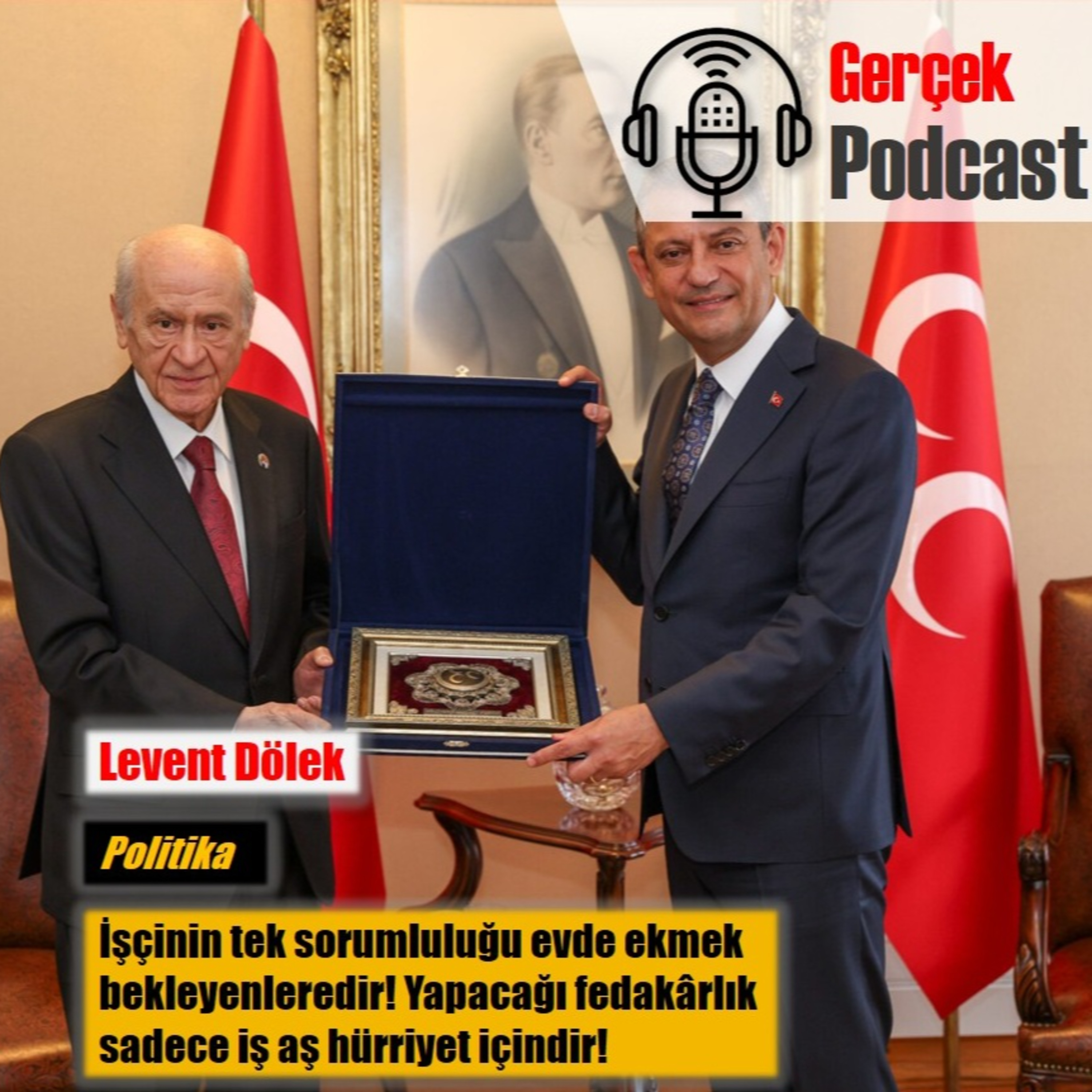Levent Dölek:İşçinin tek sorumluluğu evde ekmek bekleyenleredir! episode artwork