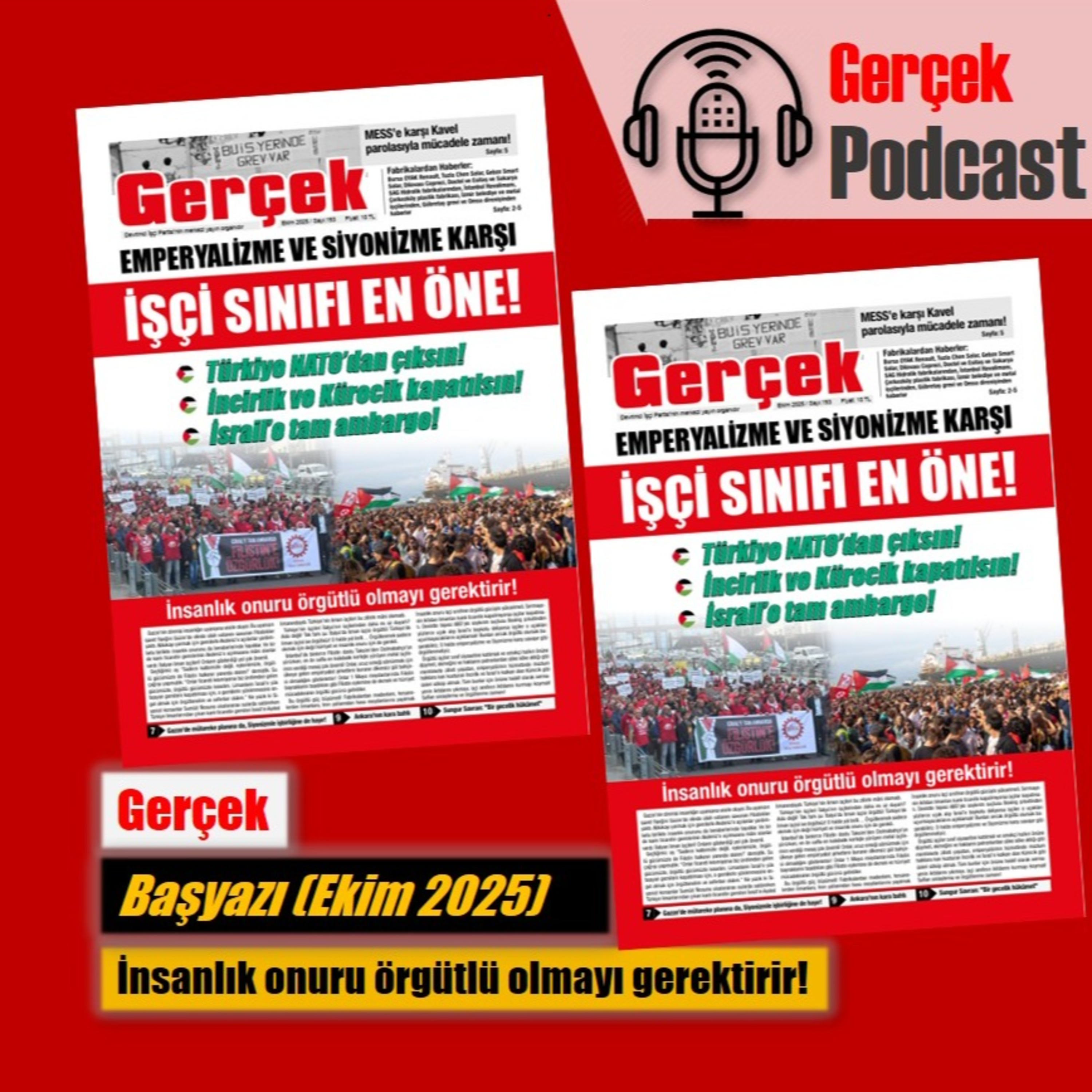 Başyazı: Başyazı: İnsanlık onuru örgütlü olmayı gerektirir! (Ekim 2025) episode artwork