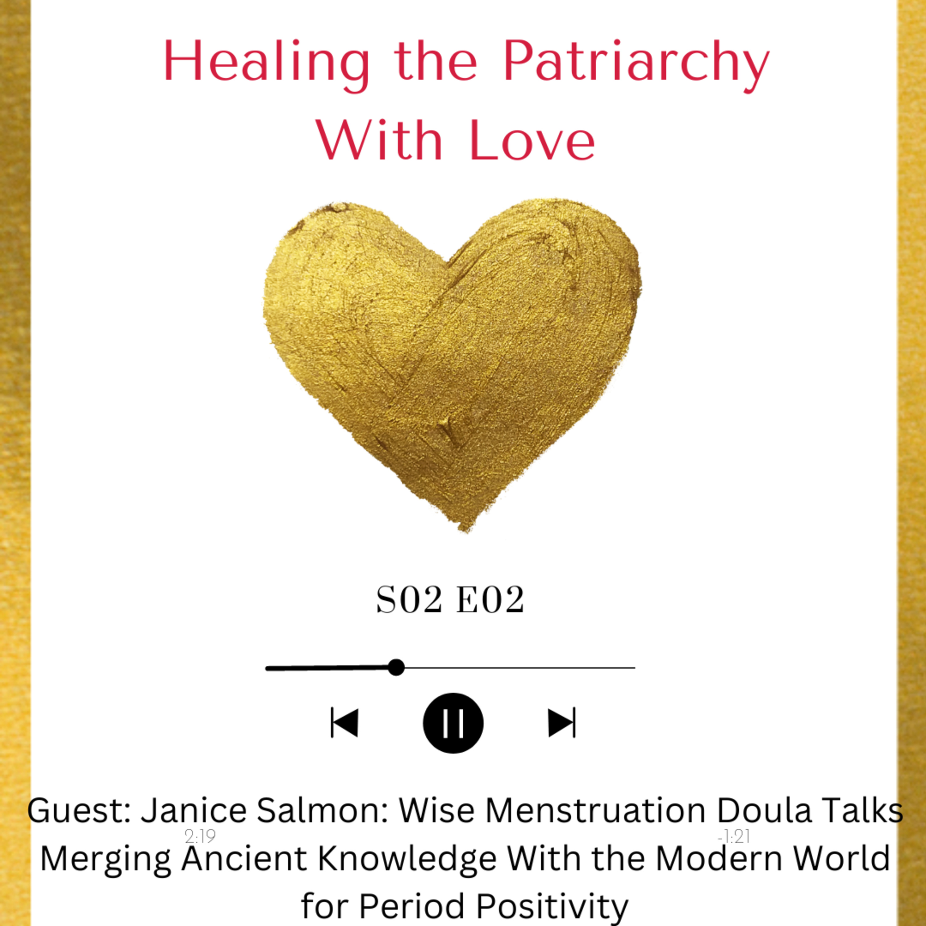 Healing the Patriarchy with Love