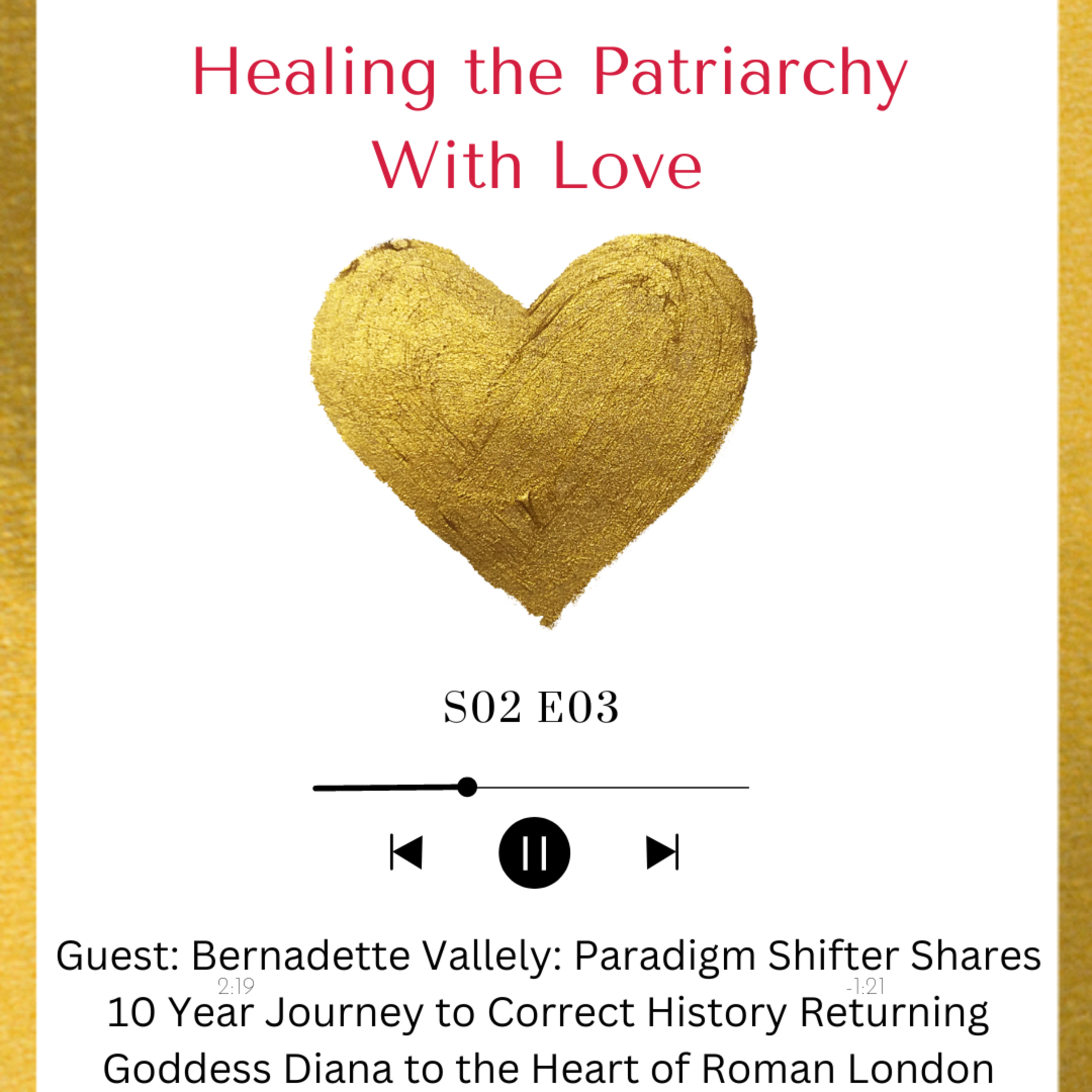 Healing the Patriarchy with Love