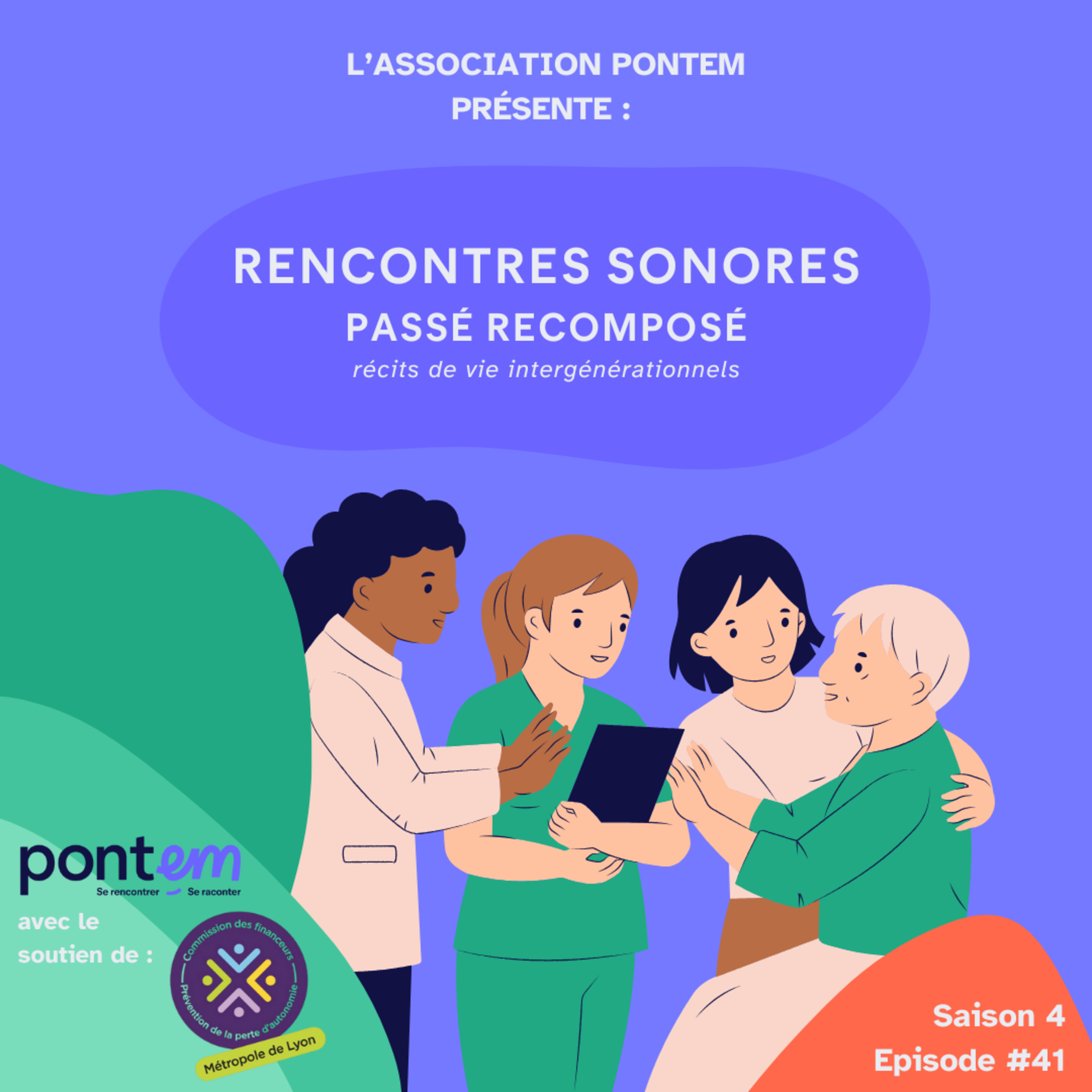 Passé Recomposé #41 - Huguette - Vivre ensemble au fil du temps - Épisode 1