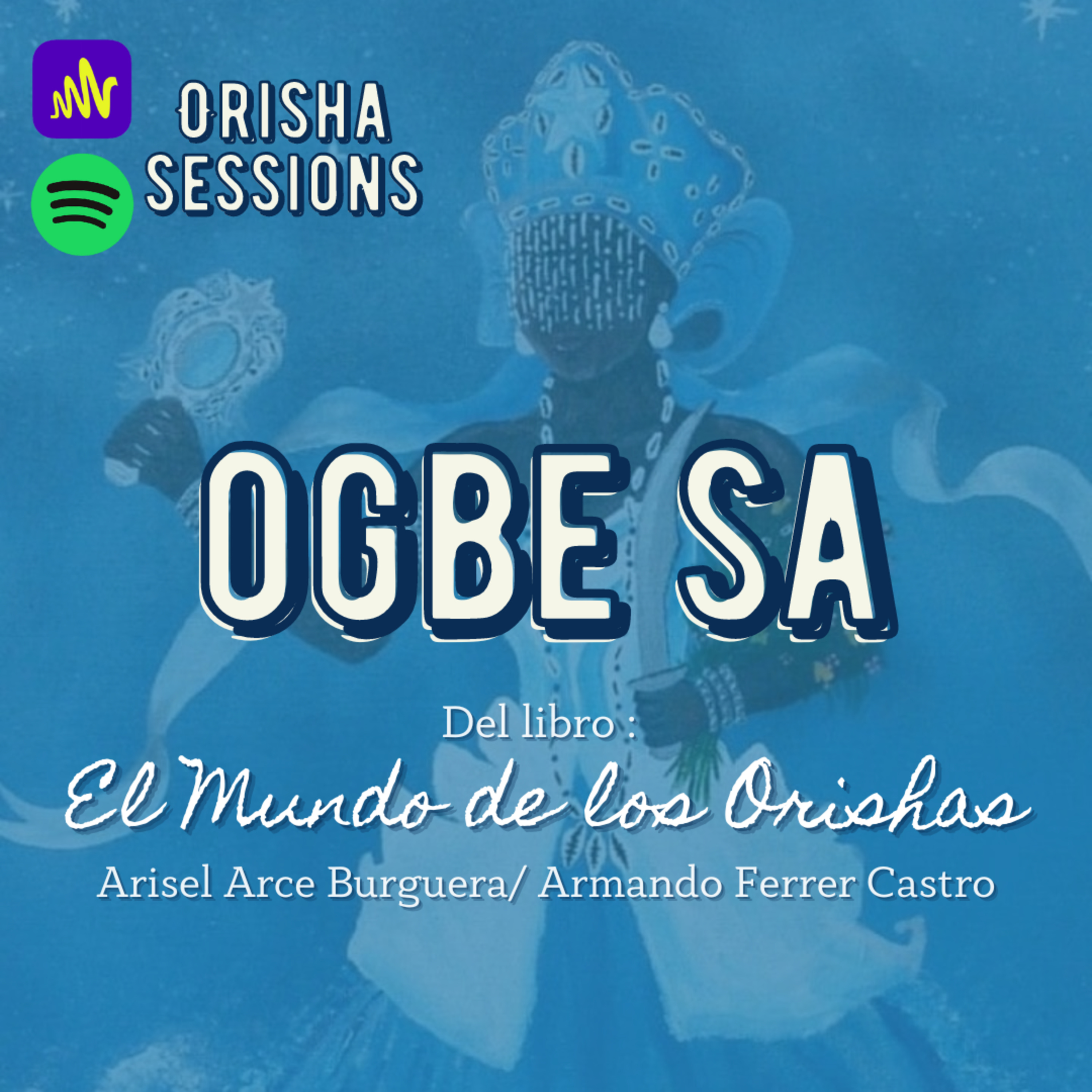 Orisha Sessions