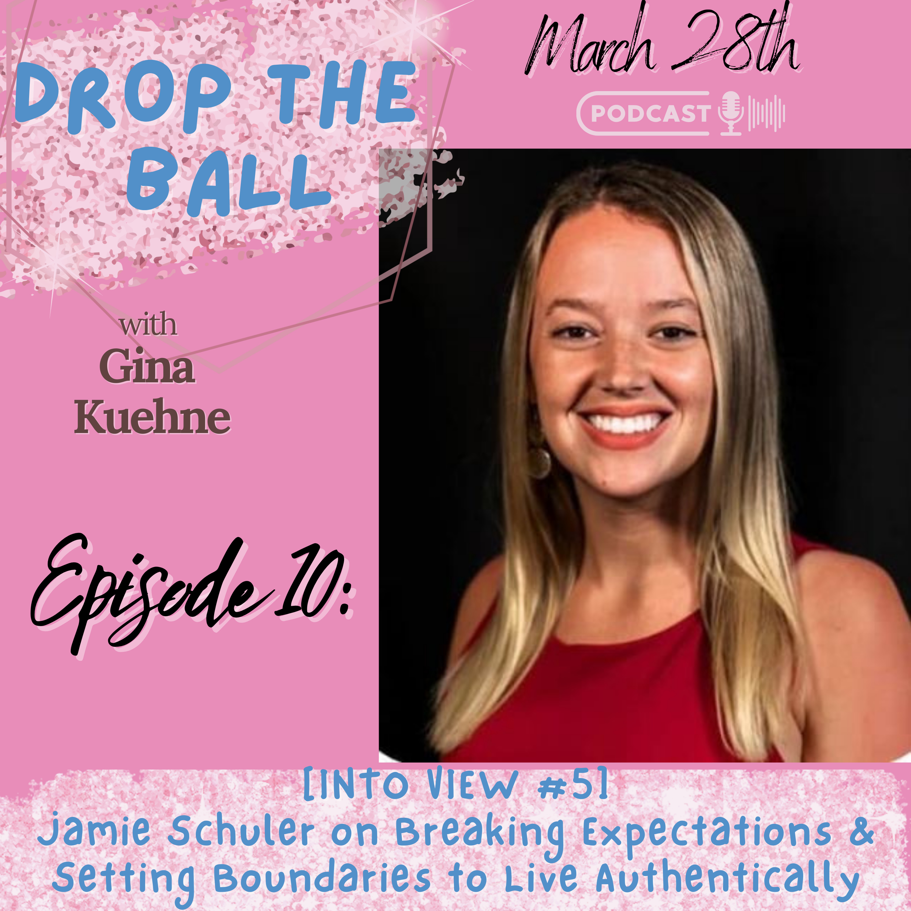 Drop The Ball with Gina Kuehne
