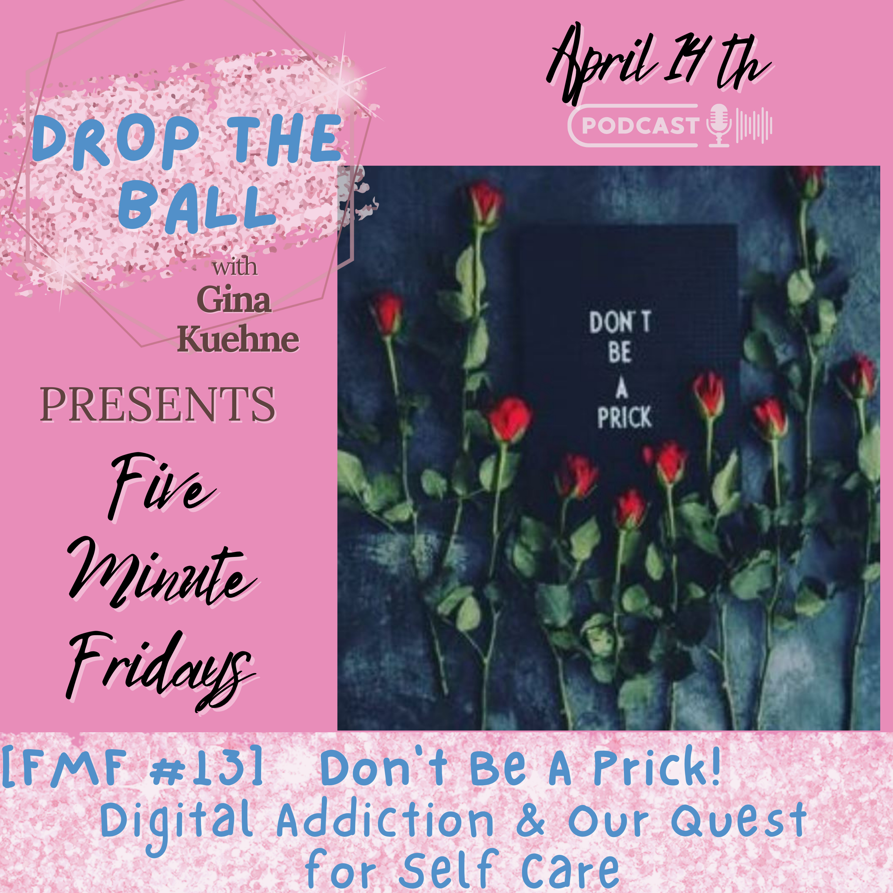 Drop The Ball with Gina Kuehne