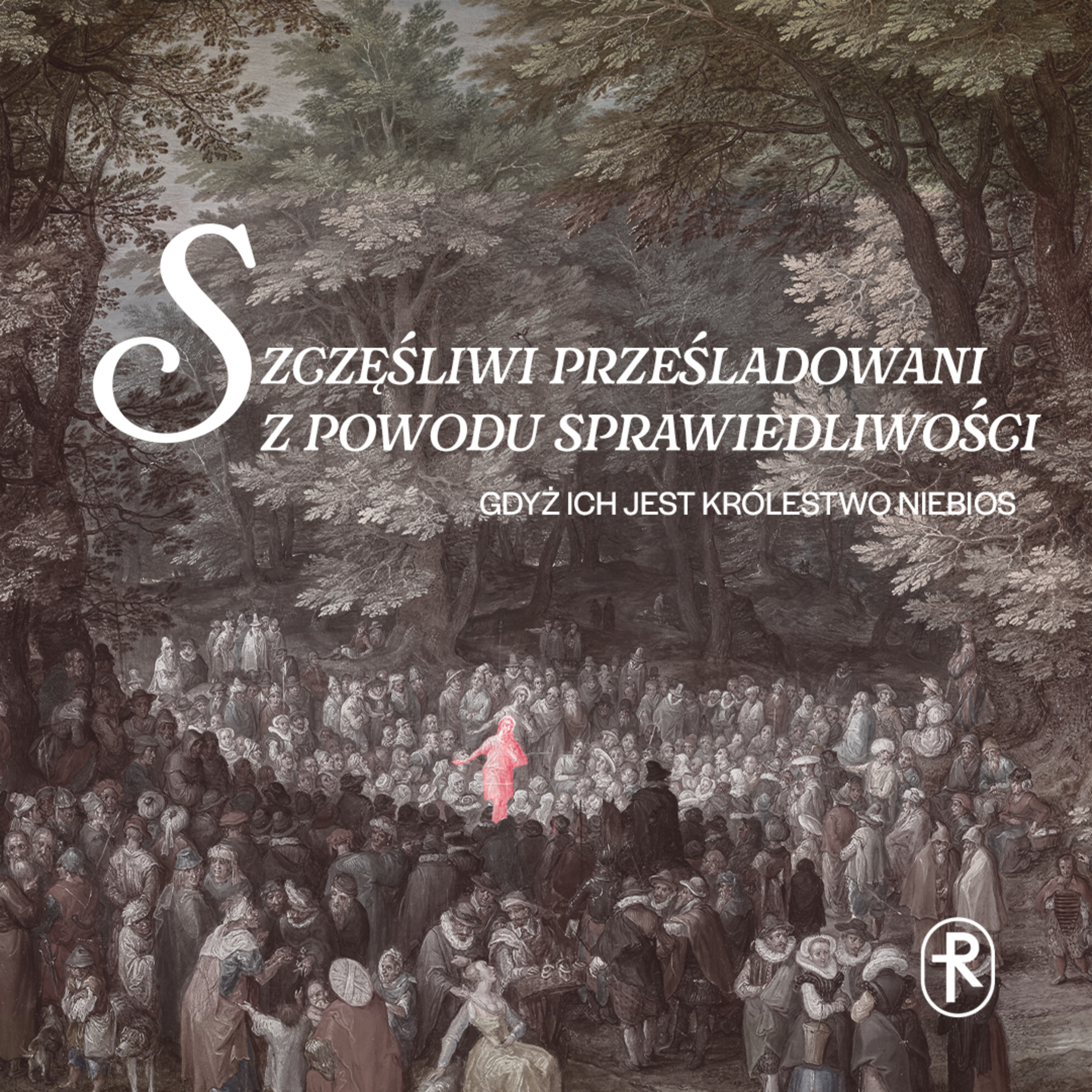 Szczęśliwi prześladowani z powodu sprawiedliwości | Szczęściarze | Tomasz Chaciński episode artwork