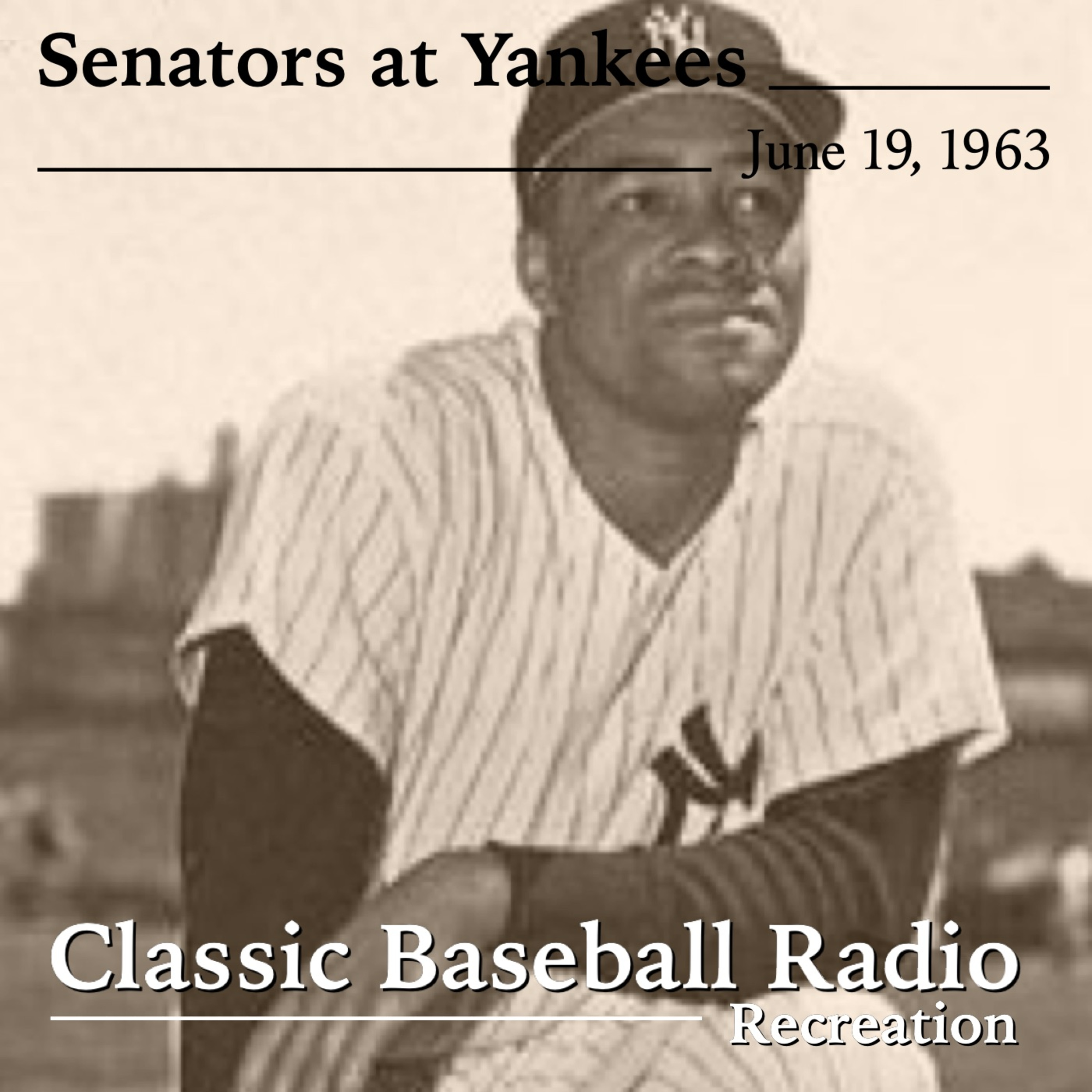 Elston Howard Takes Charge In The Bronx, Washington Senators at New York Yankees, June 19, 1963 (Recreation)