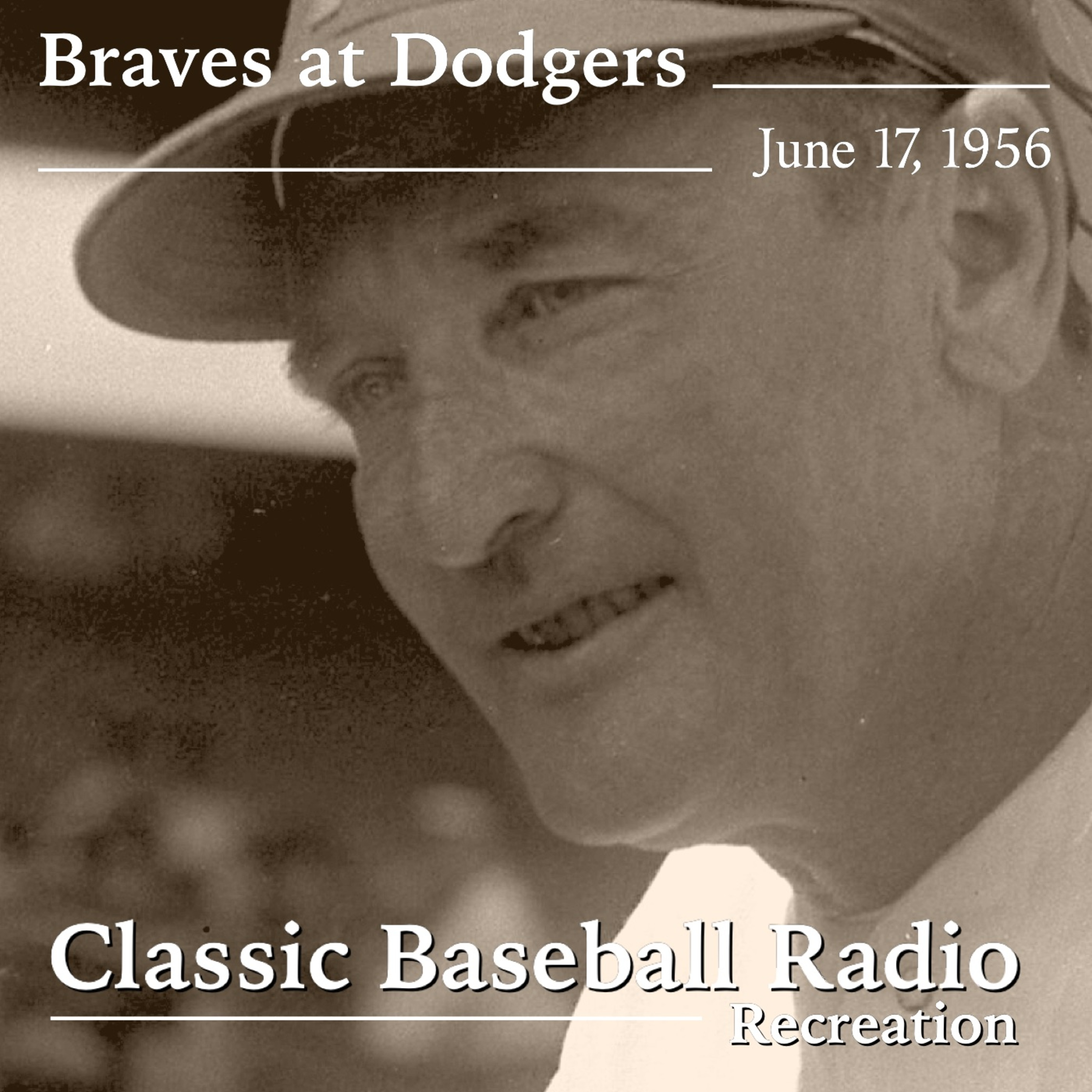 Fred Haney’s Sunday Sweep, Milwaukee Braves at Brooklyn Dodgers, June 17, 1956 (Recreation) episode artwork