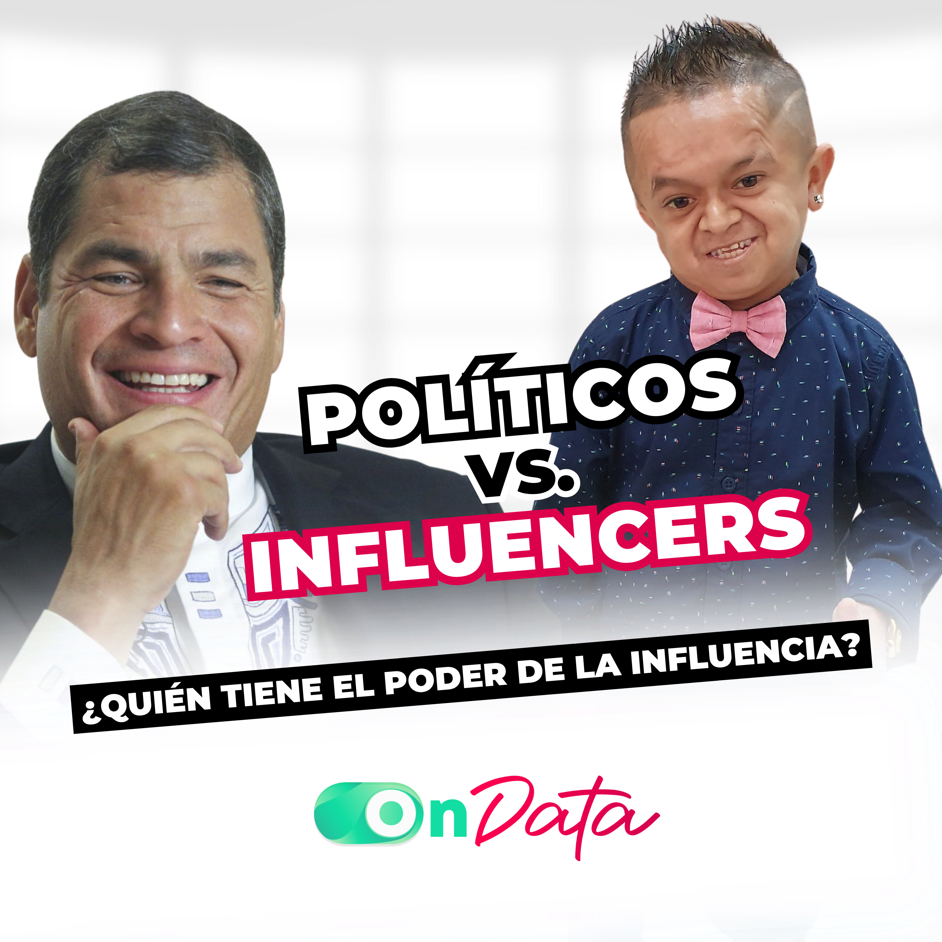 OnData Talks | Políticos Vs Influencers: ¿Quién tiene el poder de la influencia? episode artwork