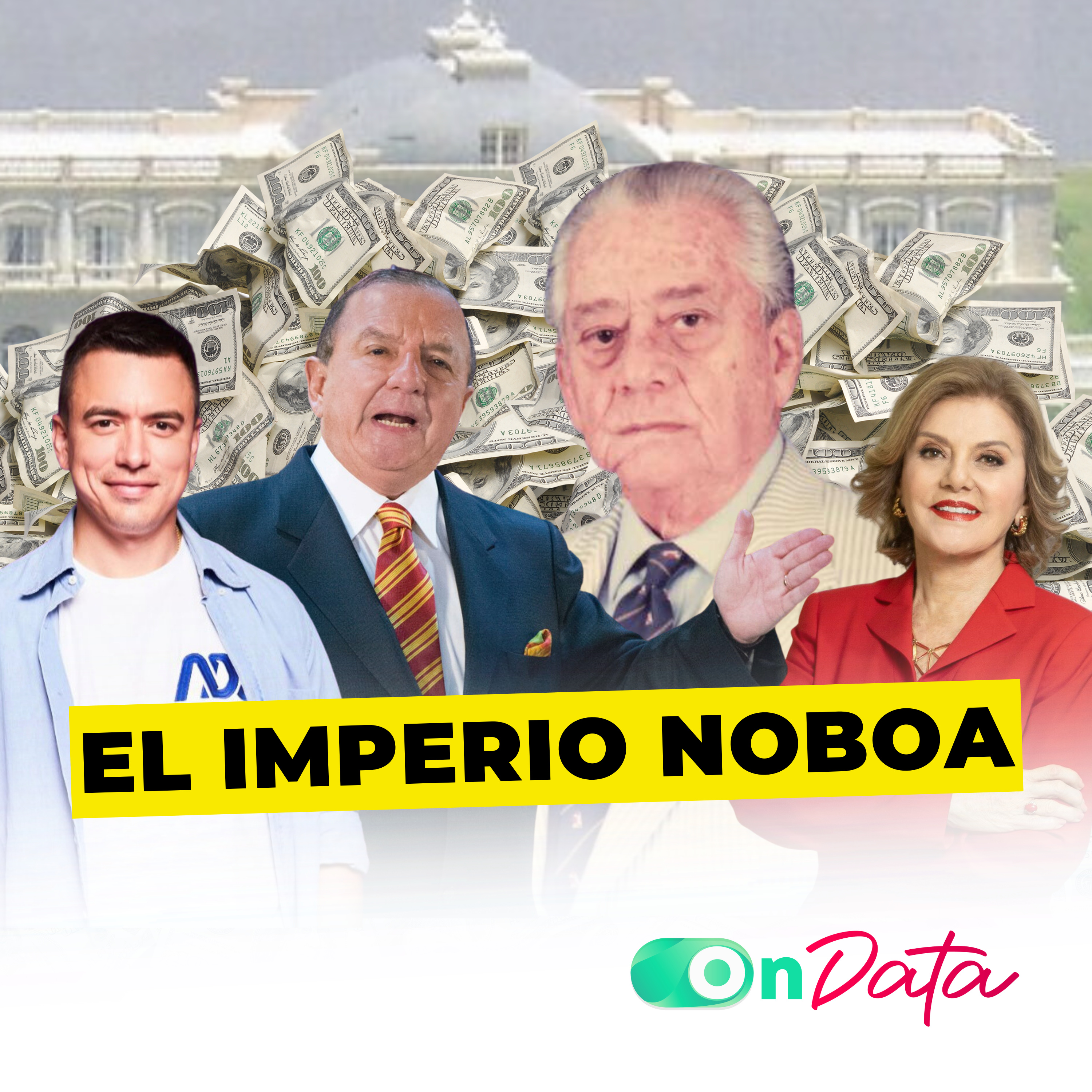 OnData Talks | #LuisaGonzalez Vs #DanielNoboa - Analizamos el Imperio Noboa episode artwork