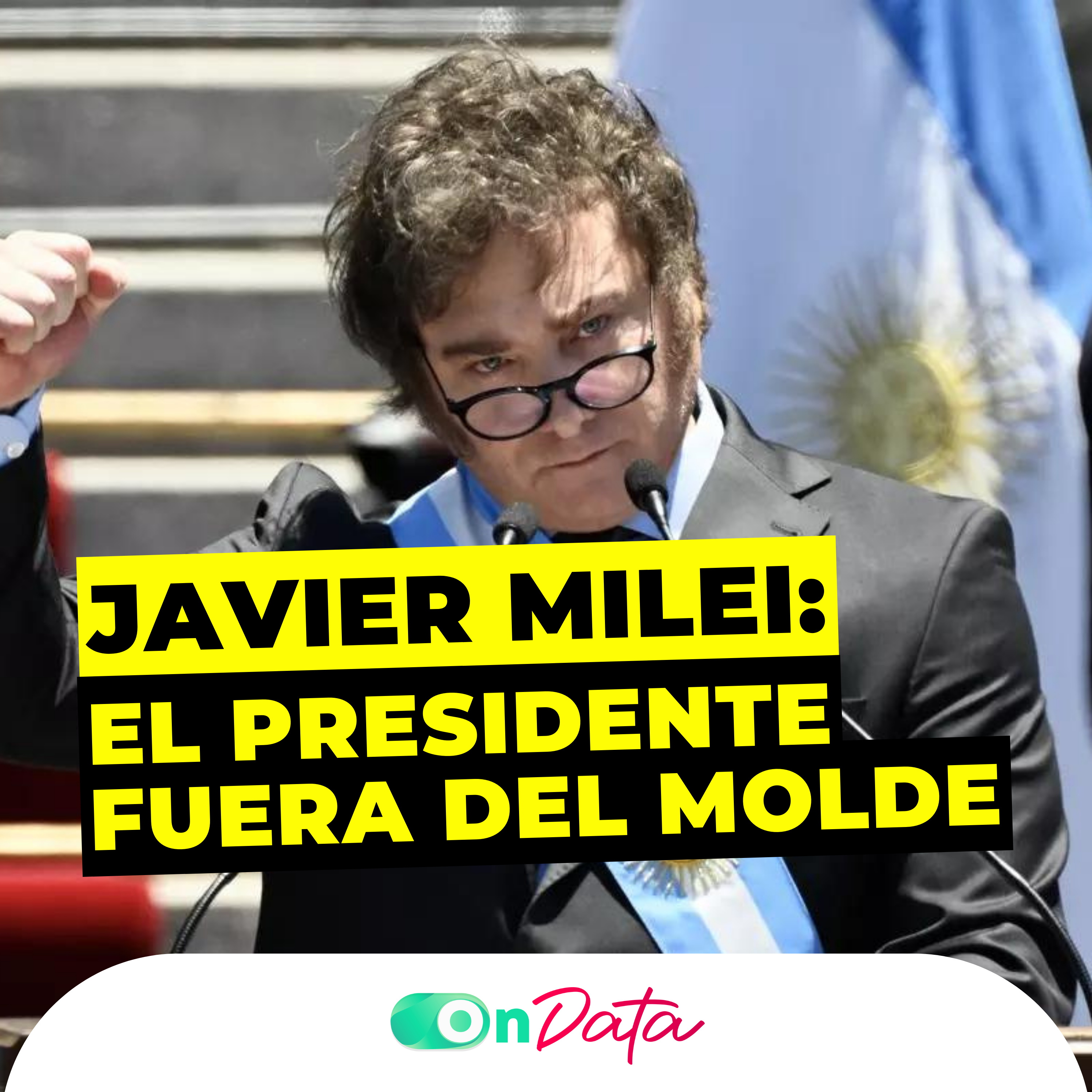 Javier Milei | El Presidente fuera del molde episode artwork