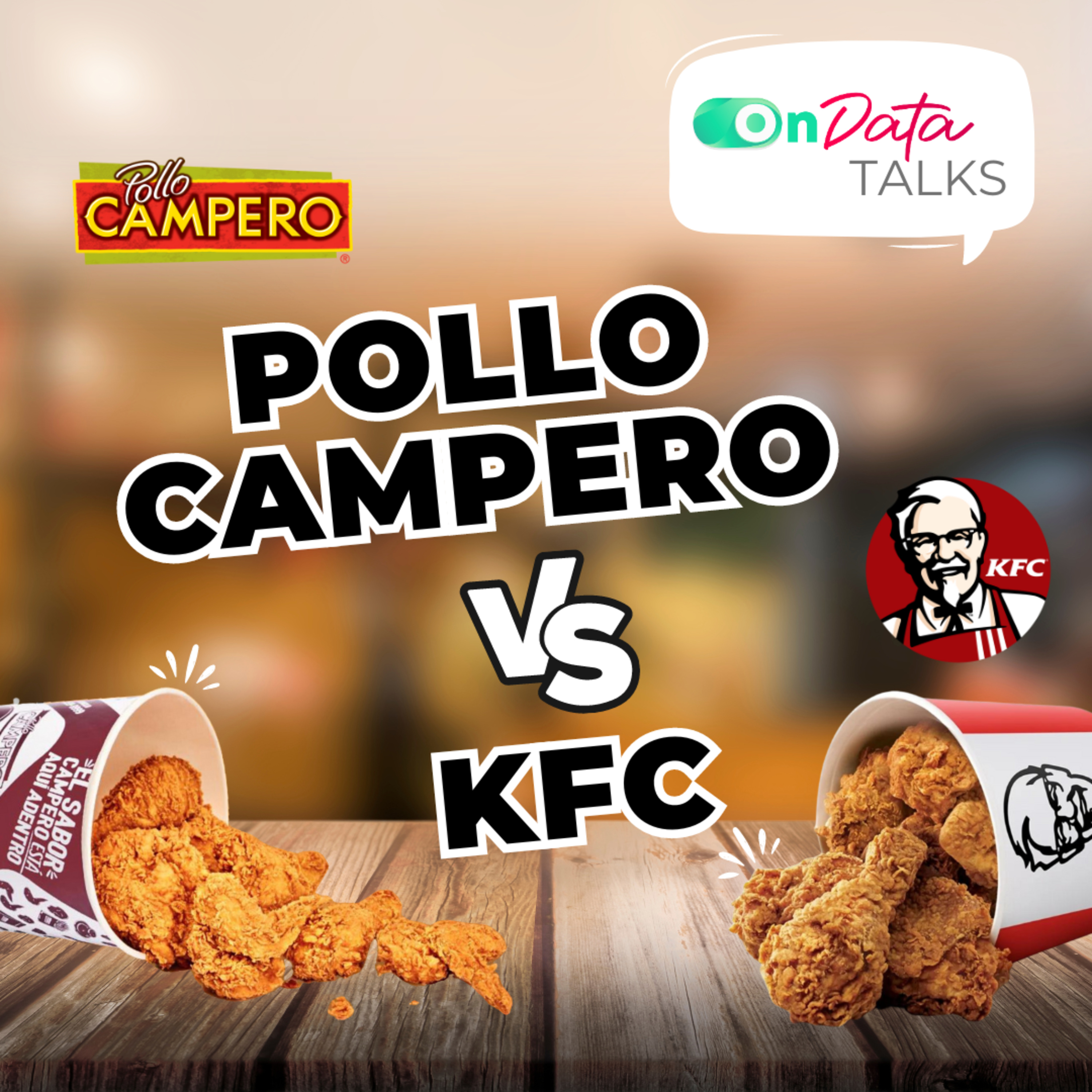 ¿Pollo Campero o KFC? | Lo analizamos en OnData Talks episode artwork