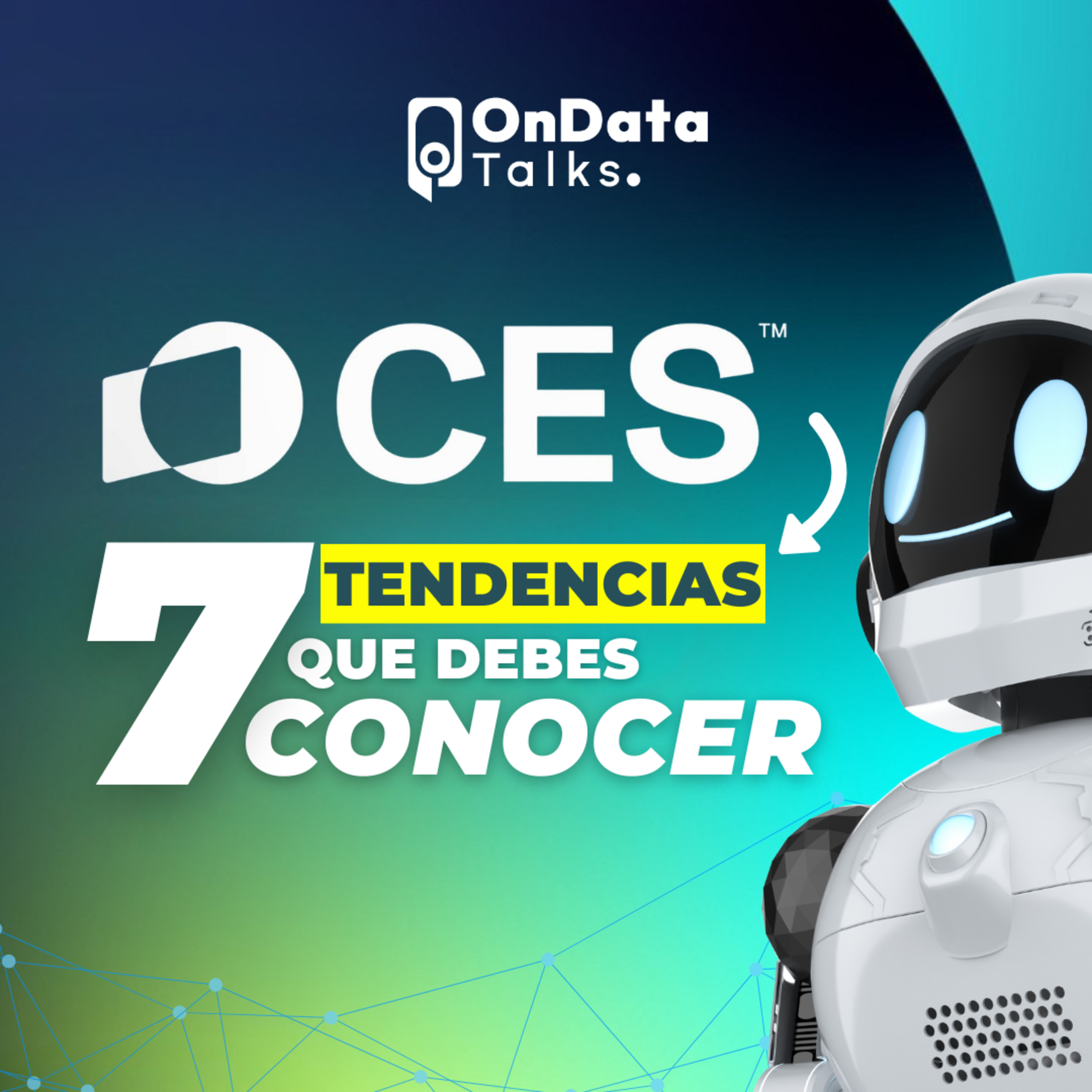 OnData Talks | #CES2026 - 7 tendencias que van a redefinir los negocios y la tecnología episode artwork