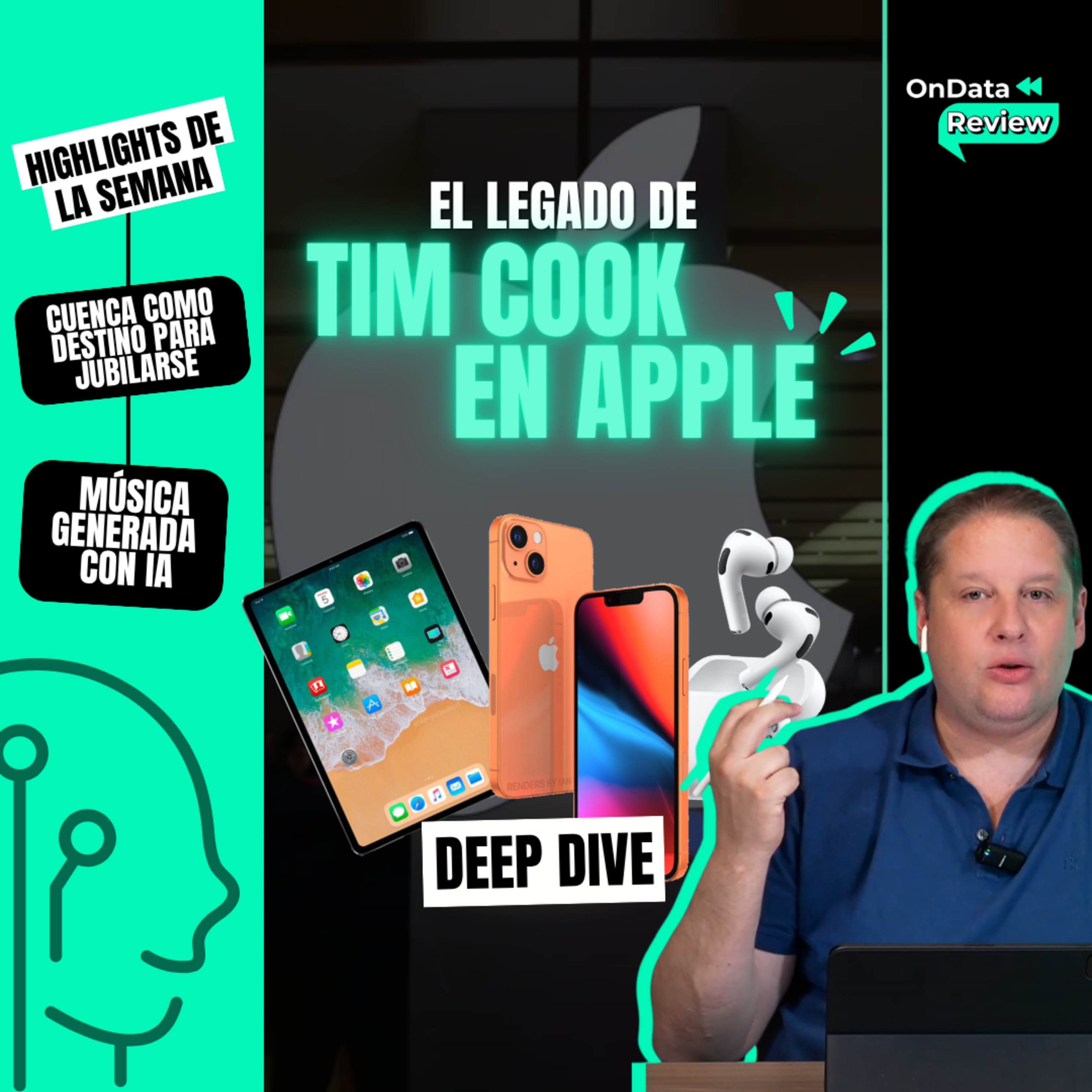 OnData Review | Cuenca como destino para jubilarse, música con IA, el legado de Tim Cook en Apple episode artwork