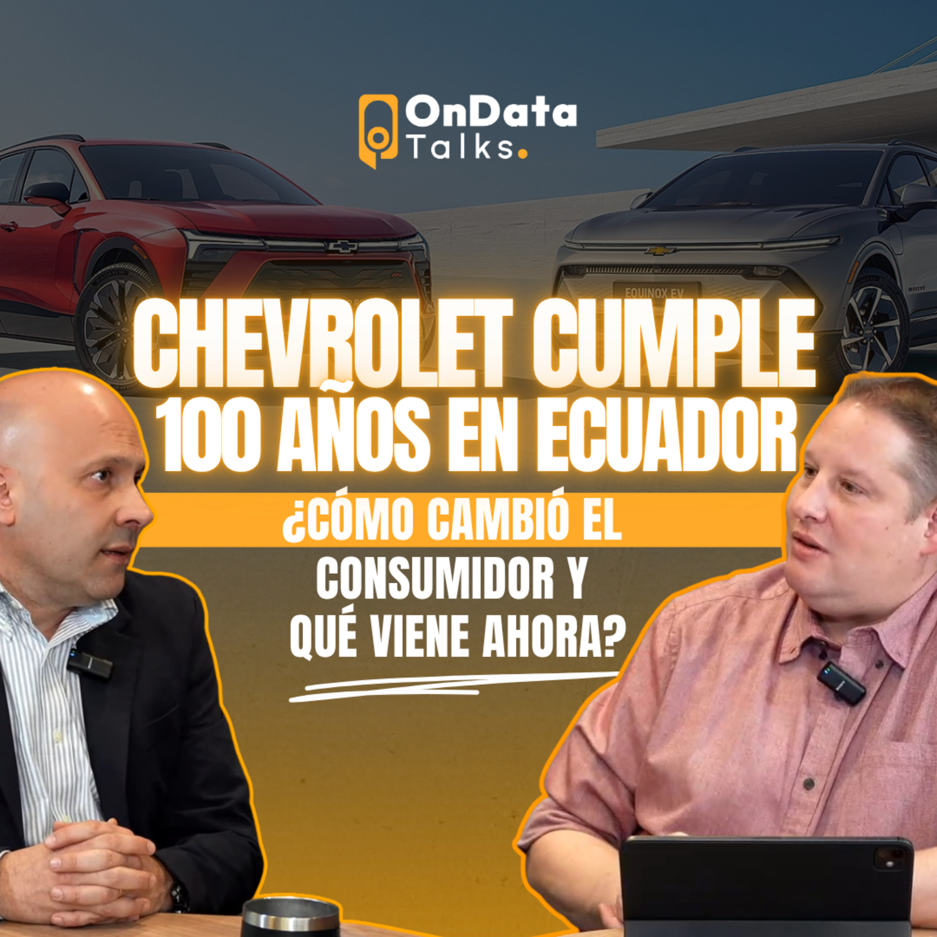 OnData Talks | Chevrolet cumple 100 años en Ecuador: Cómo cambió el consumidor y qué viene ahora episode artwork