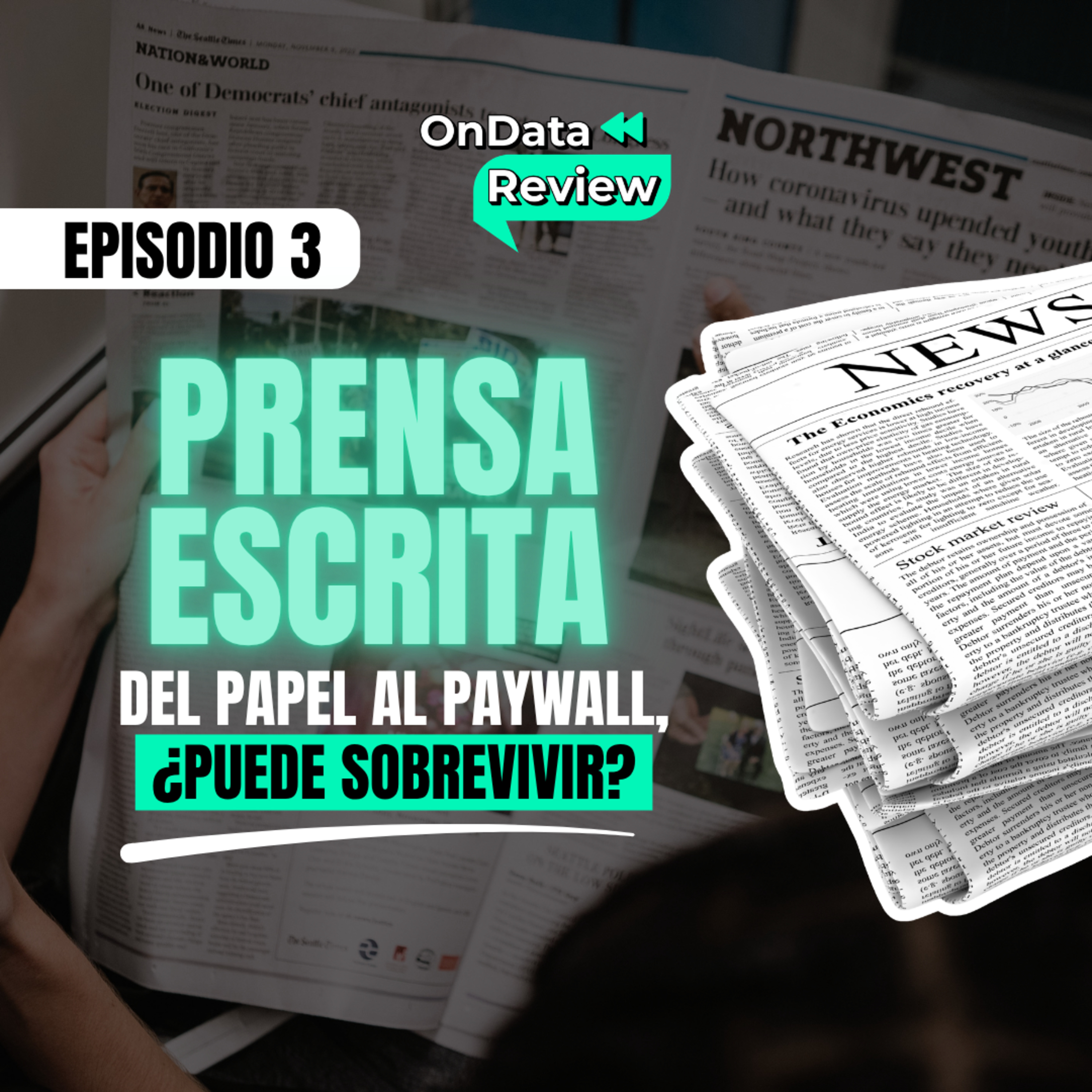 OnData Review | Prensa escrita: del papel al paywall, ¿puede sobrevivir?