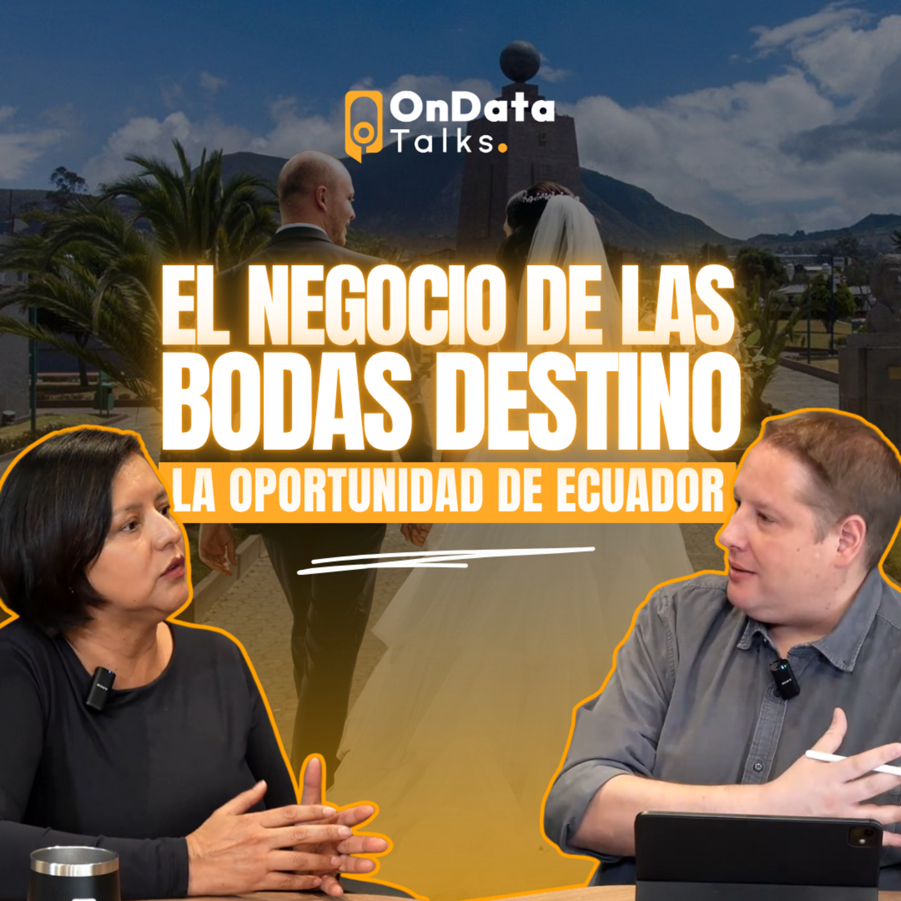OnData Talks | OnData Talks | El negocio de las bodas destino: la oportunidad de Ecuador