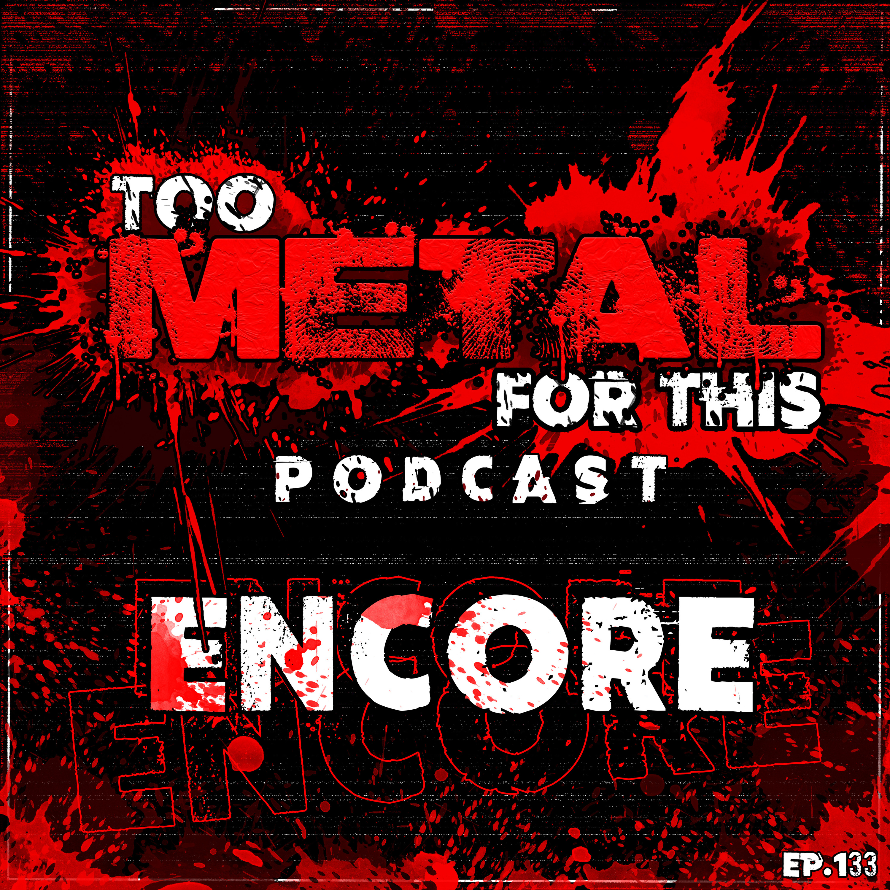 Ep. 133 - Encore episode artwork