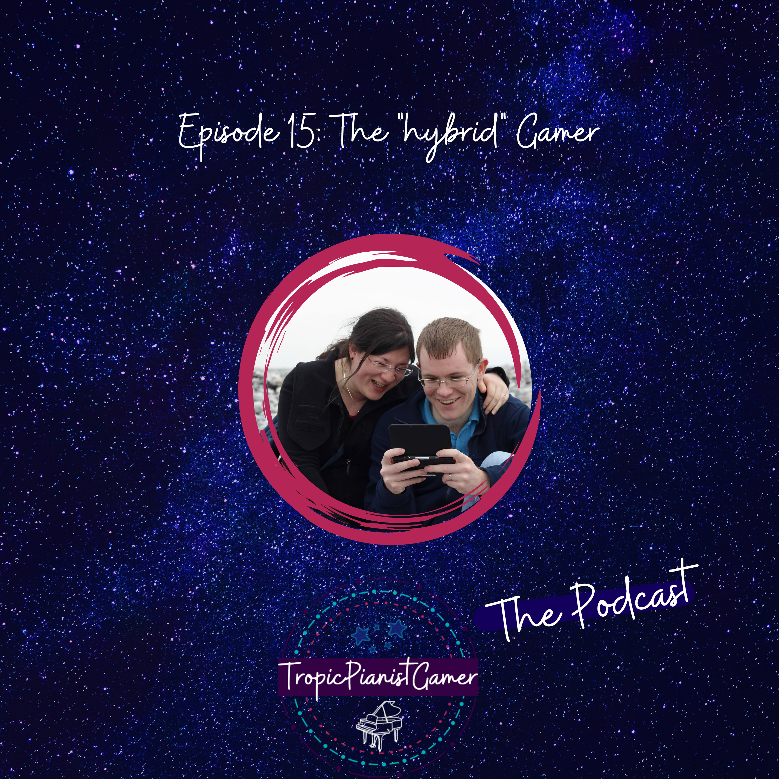 The Tropic Pianist Gamer’s Podcast