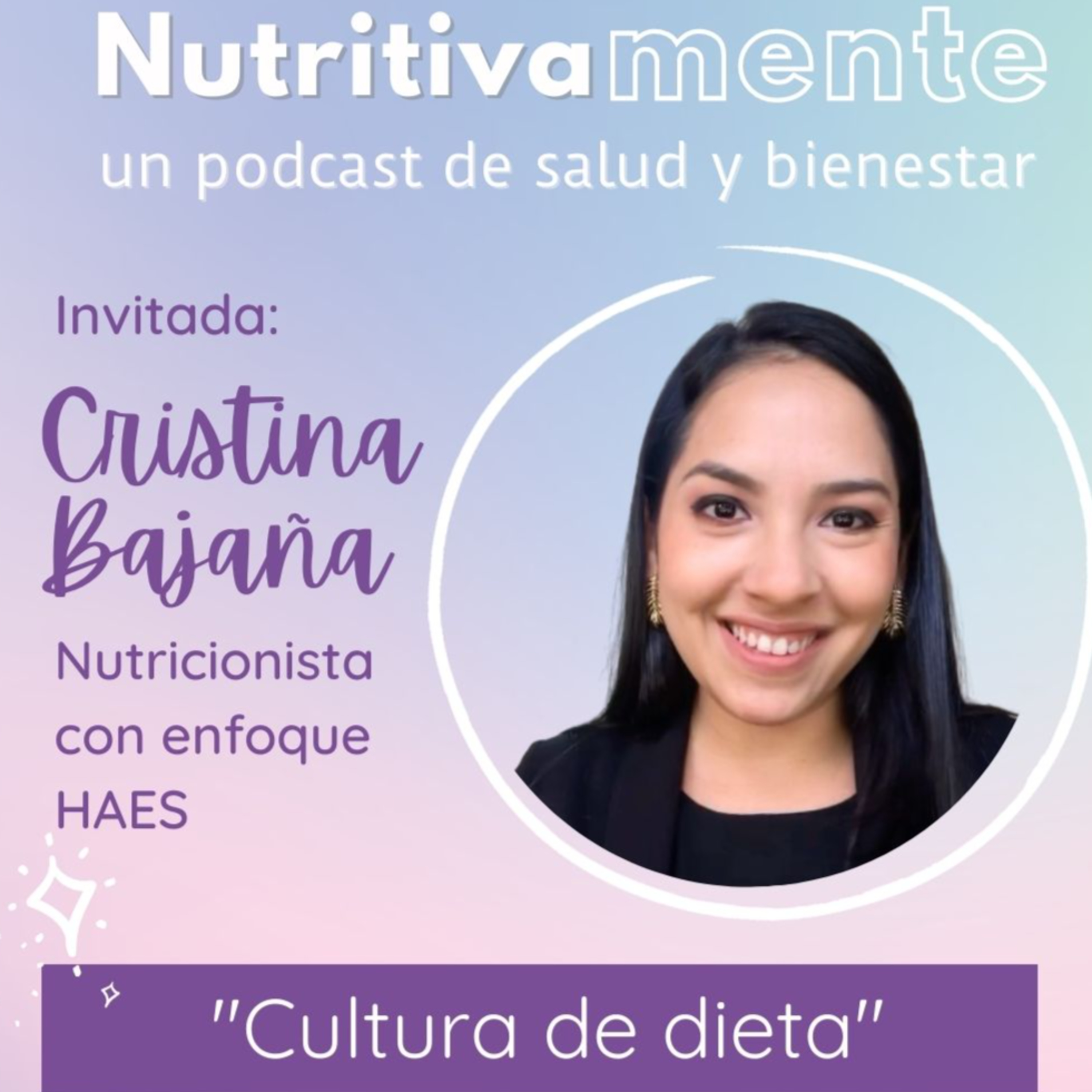 Nutritivamente: un podcast de salud y bienestar
