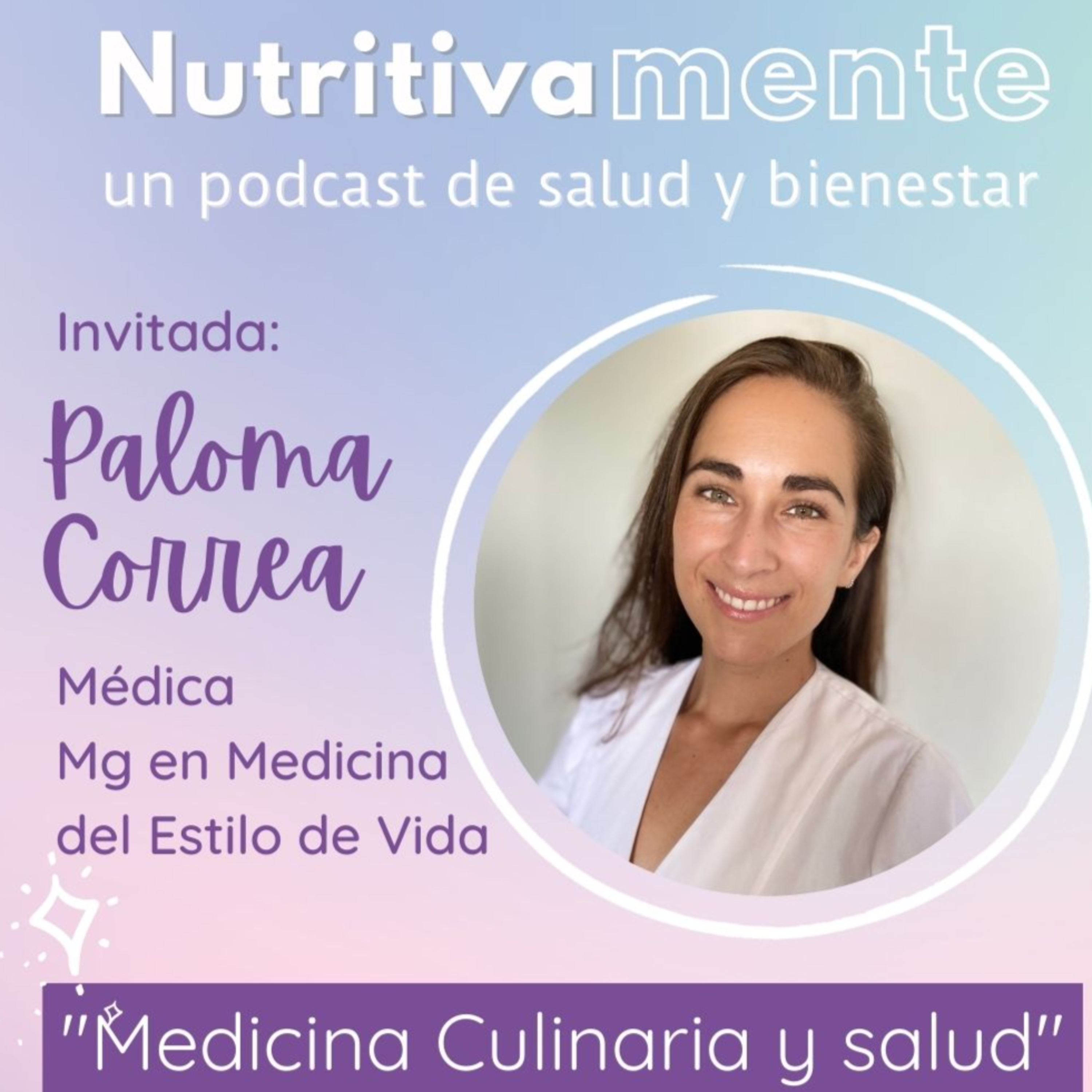Nutritivamente: un podcast de salud y bienestar