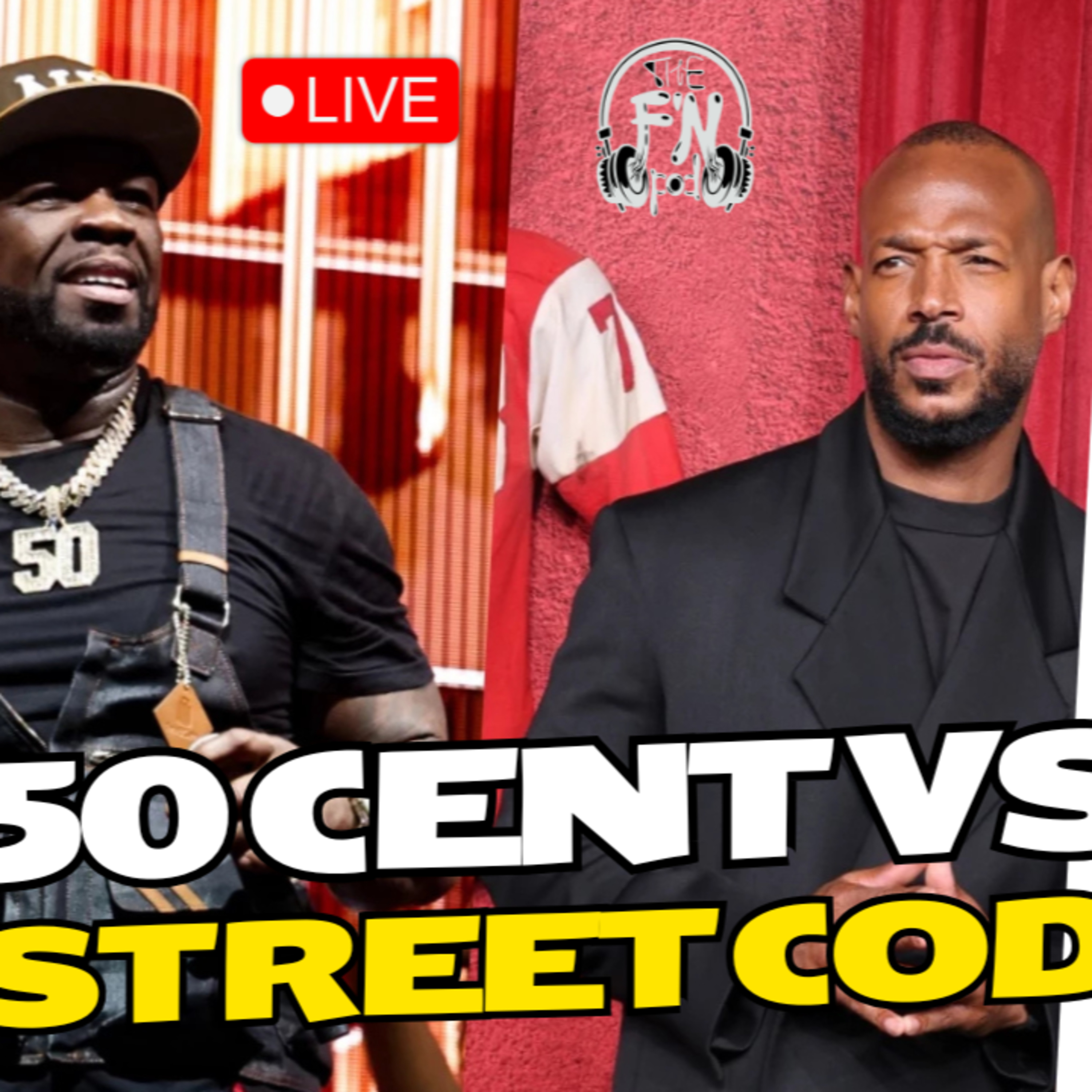 Live: 50 CENT VS. MARLON WAYANS & DAME DASH: Is 50 Cent a COWARD for the Diddy Doc? episode artwork