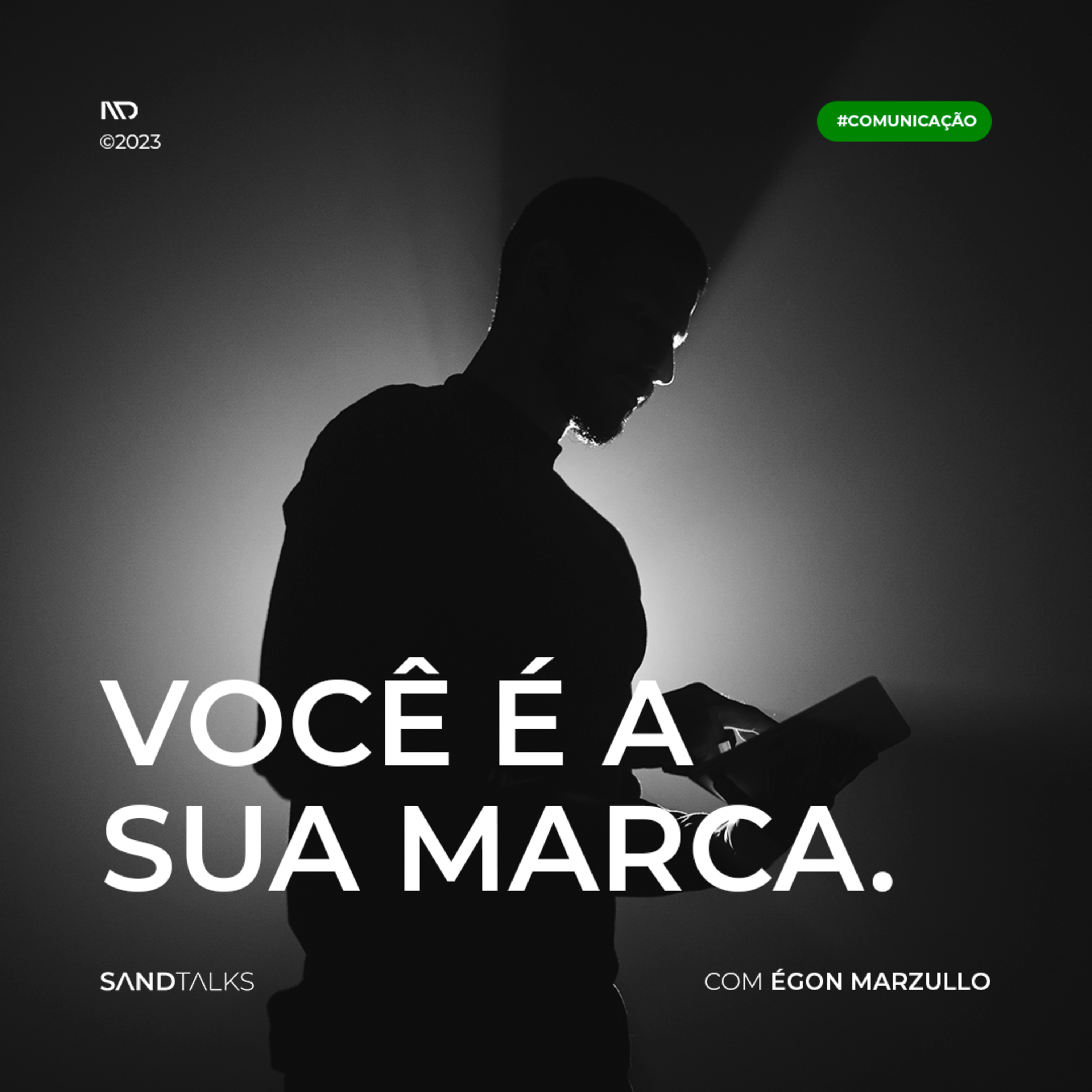 Sand Talks 2023 - Ep.23 | Você é a sua marca. episode artwork