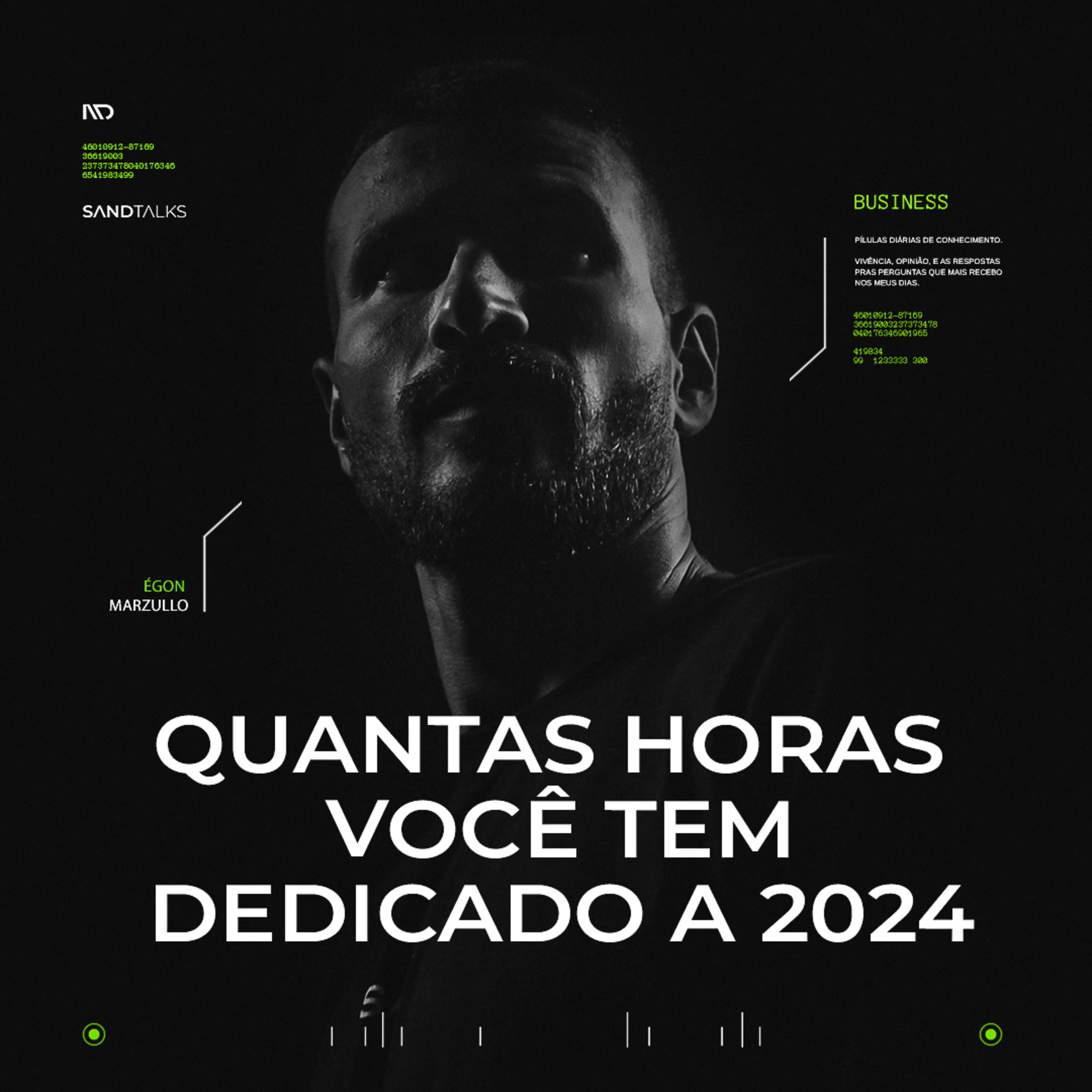 Sand Talks 2023 - Ep.202 | Quantas horas você tem dedicado a 2024?