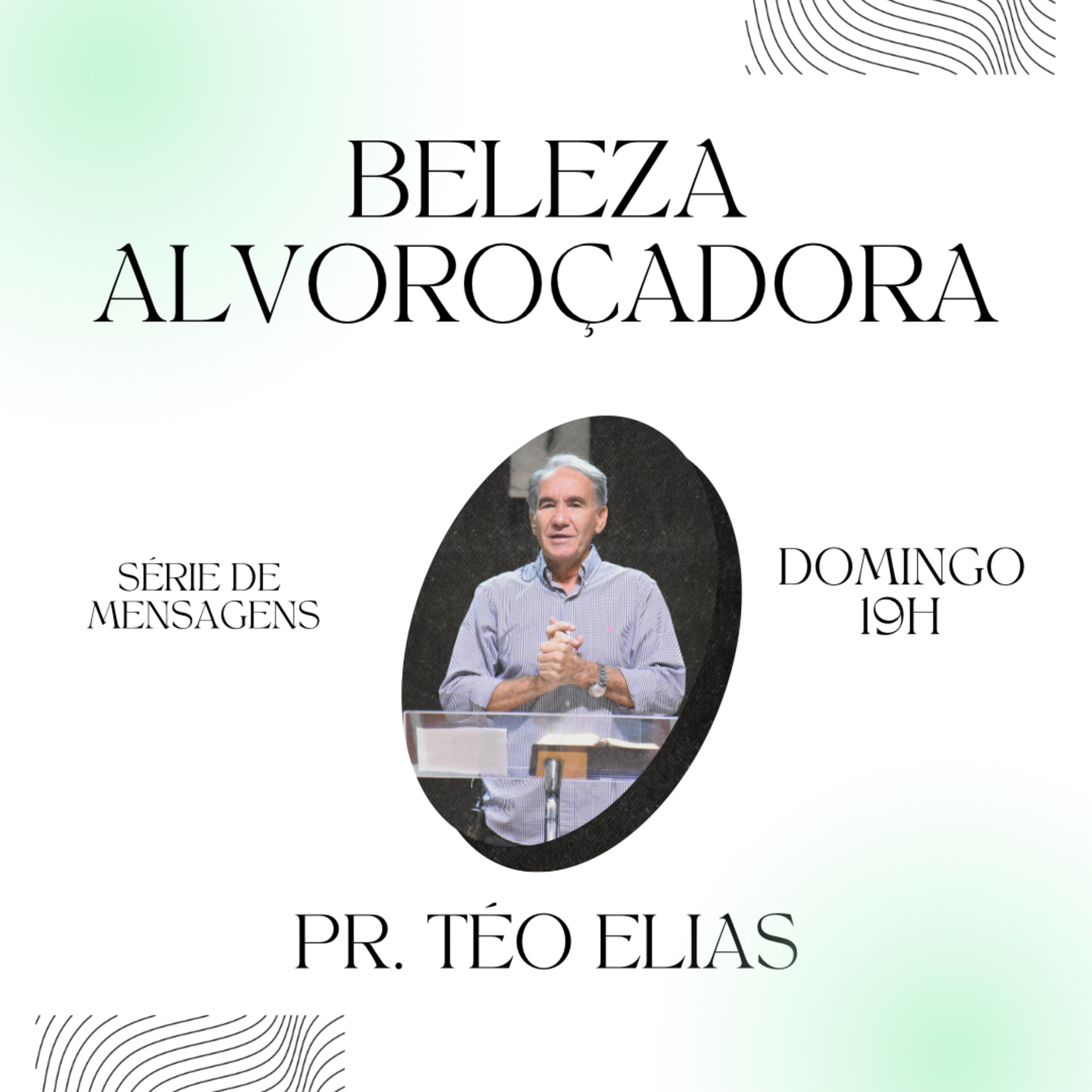 Santo Alvoroço: Beleza Alvoroçadora - Ep. 6 - Atos 13.1-4 | Pr. Téo Elias episode artwork