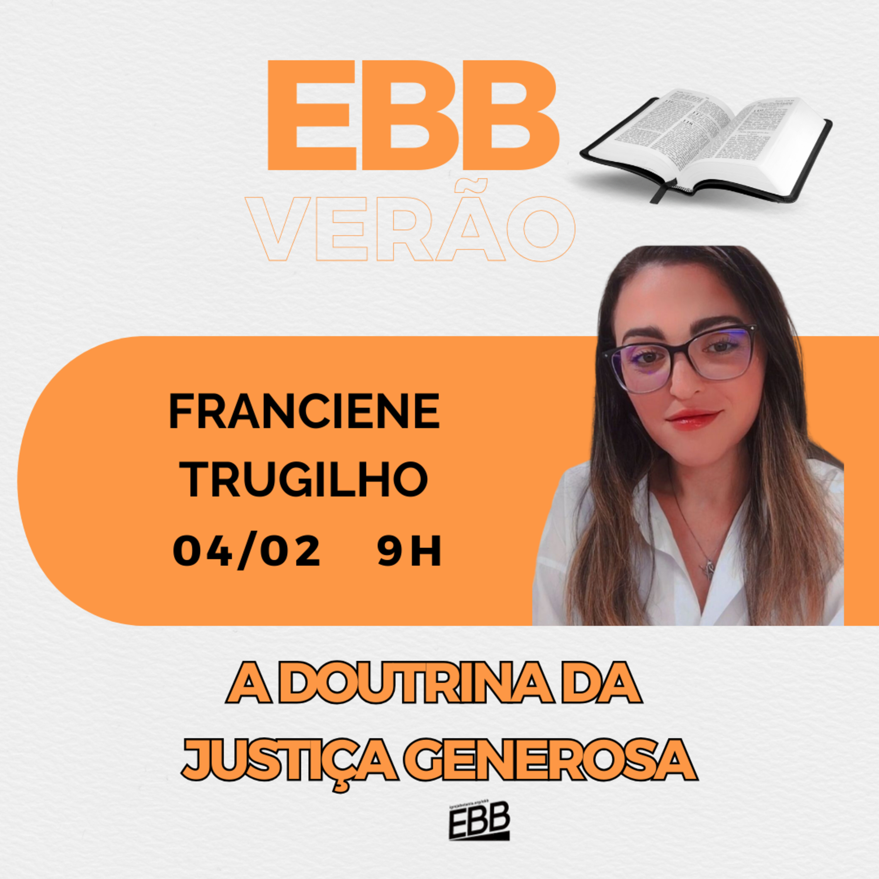 EBB de Verão 2024 - A Doutrina da Justiça Generosa - Ep. 5 | Franciene Trugilho episode artwork