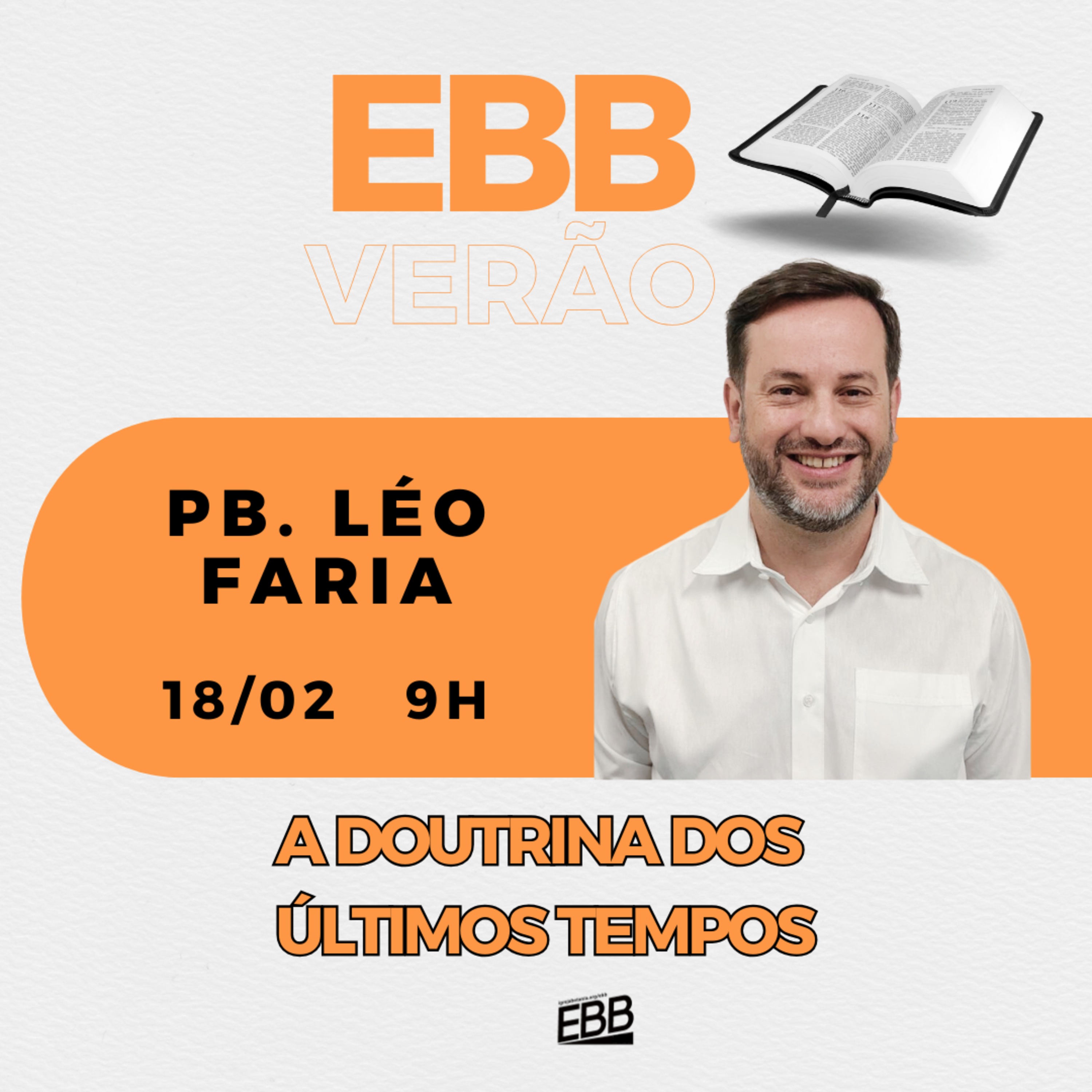 EBB de Verão 2024 - A Doutrina dos Últimos Tempos - Ep. 7 - Apocalipse 4 e 5 | Pb. Léo Faria episode artwork