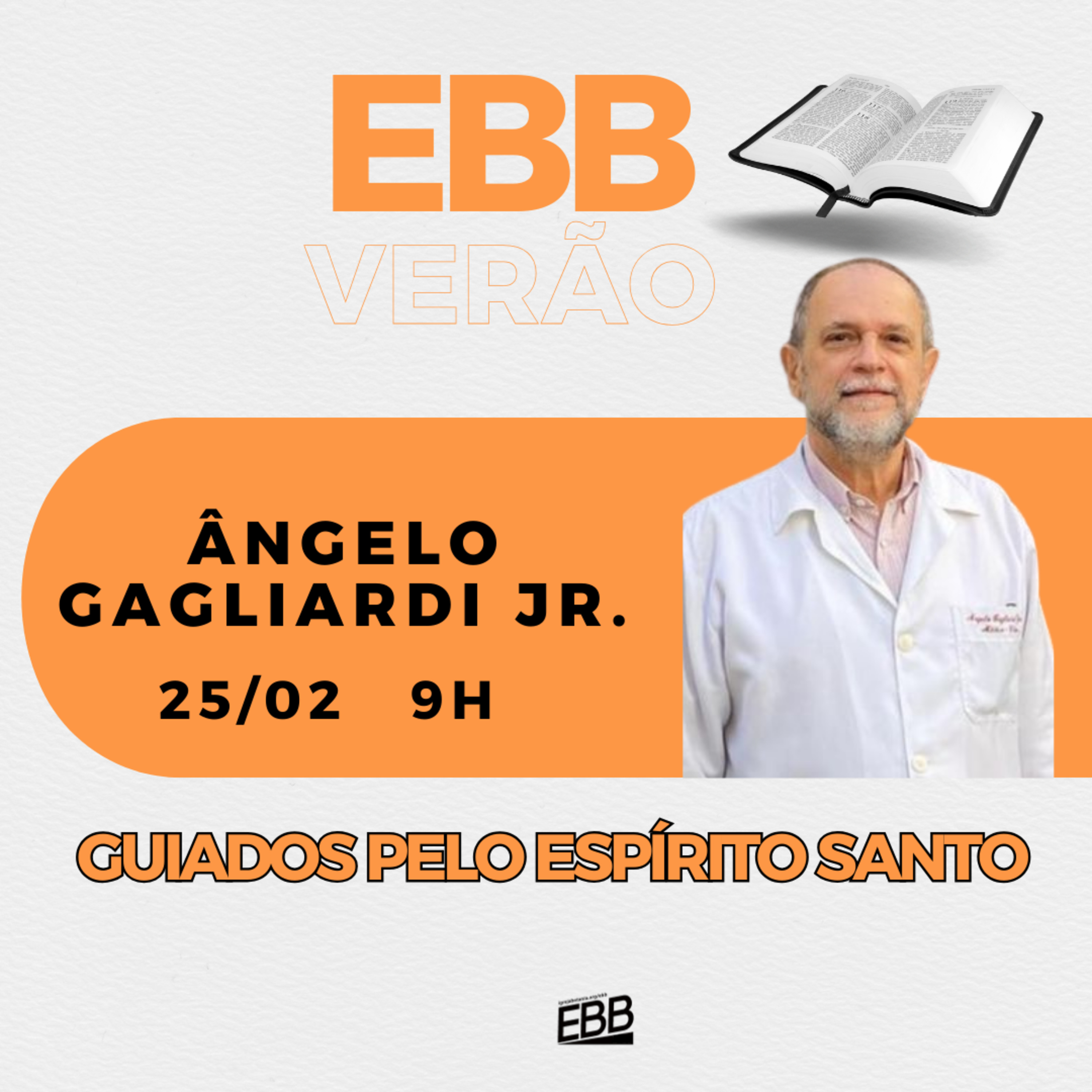 EBB de Verão 2024 - Guiados pelo Espírito Santo - Ep. 8 | Ângelo Gagliardi Jr. episode artwork