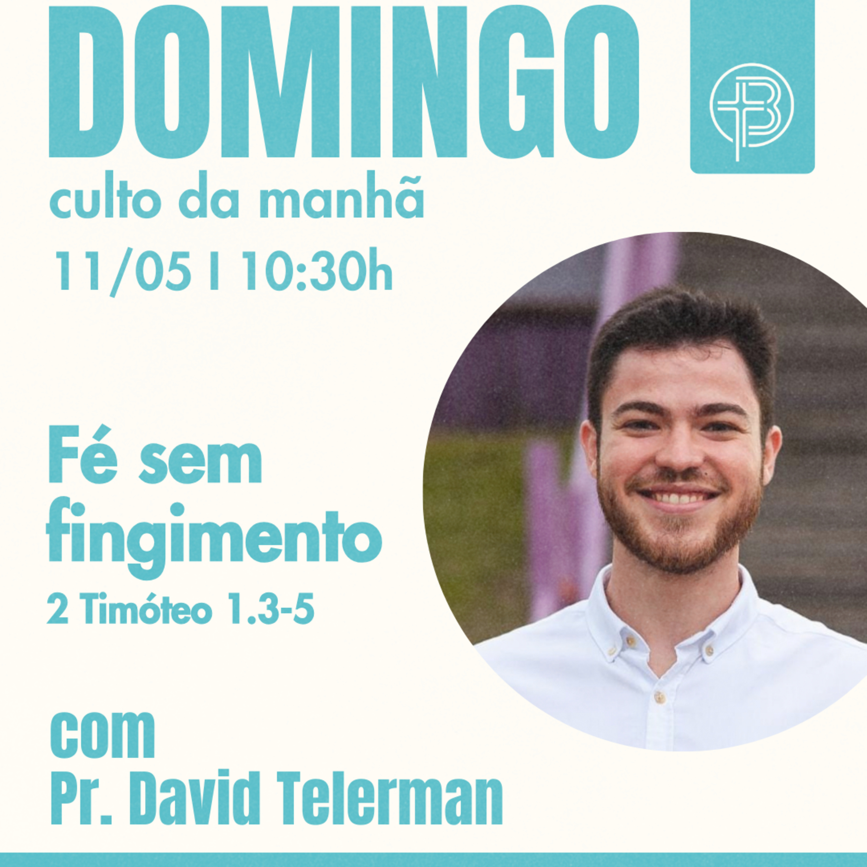 Culto da Manhã 11.05.2025 - Fé sem fingimento - 2 Timóteo 3: 1-5 | Pr. David Telerman episode artwork
