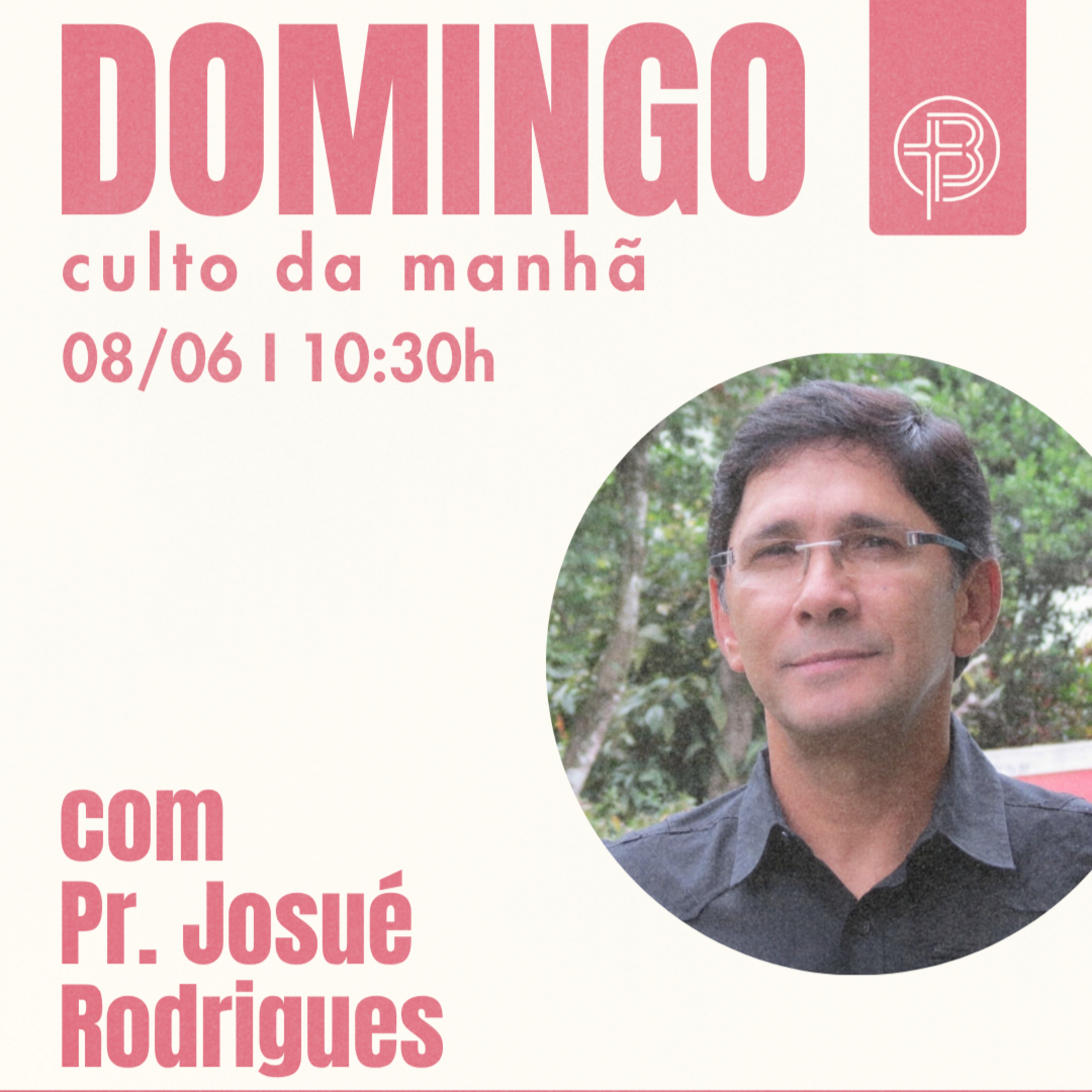 Culto da Manhã 08.06.2025 - As provações não são sinal de abandono | Pr. Josué Rodrigues episode artwork