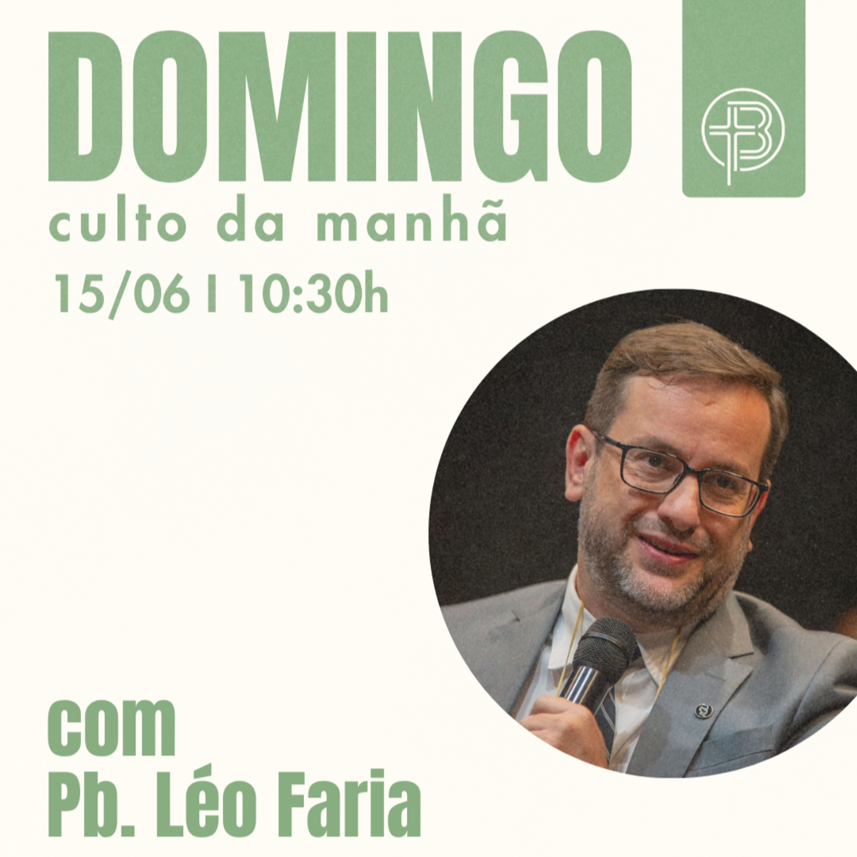 Culto da Manhã 15.06.2025 - Se a Tua presença não for comigo - Êxodo 33:1-5; 12-15 | Pb. Léo Faria episode artwork