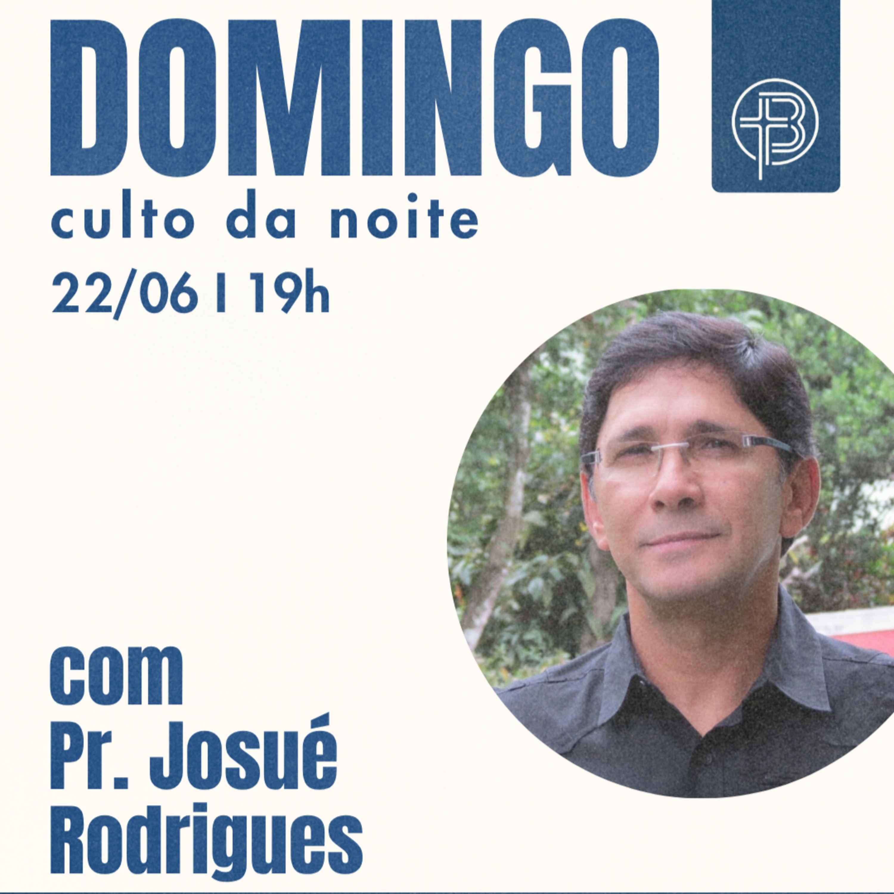 Culto da Noite 22.06.2025 - O fim dos maus e dos bons - Salmos 37.4 | Pr. Josué Rodrigues episode artwork