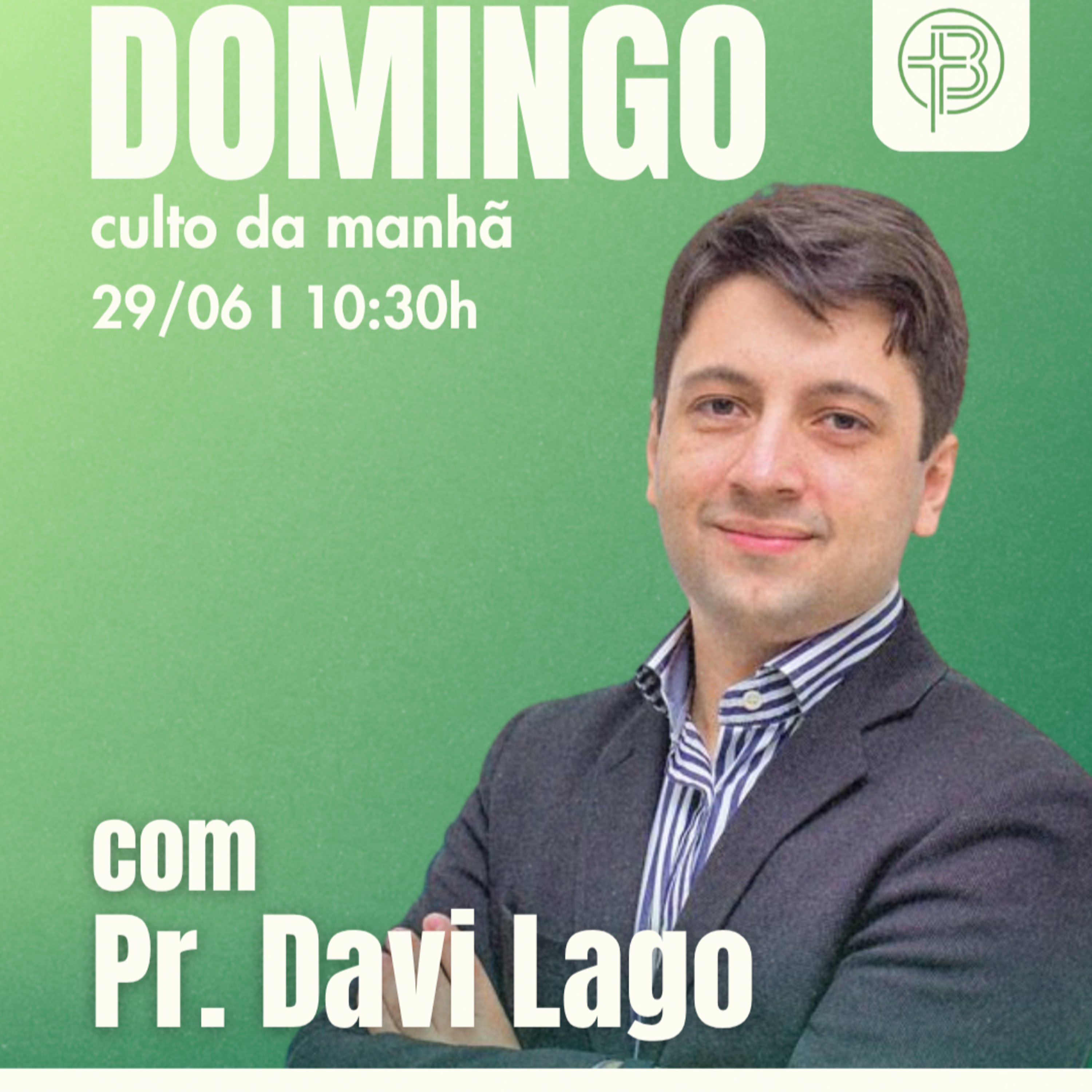 Culto da Manhã 29.06.2025 - Igreja: a comunidade dos servos-líderes - Romanos 16:1-2 | Pr. Davi Lago episode artwork