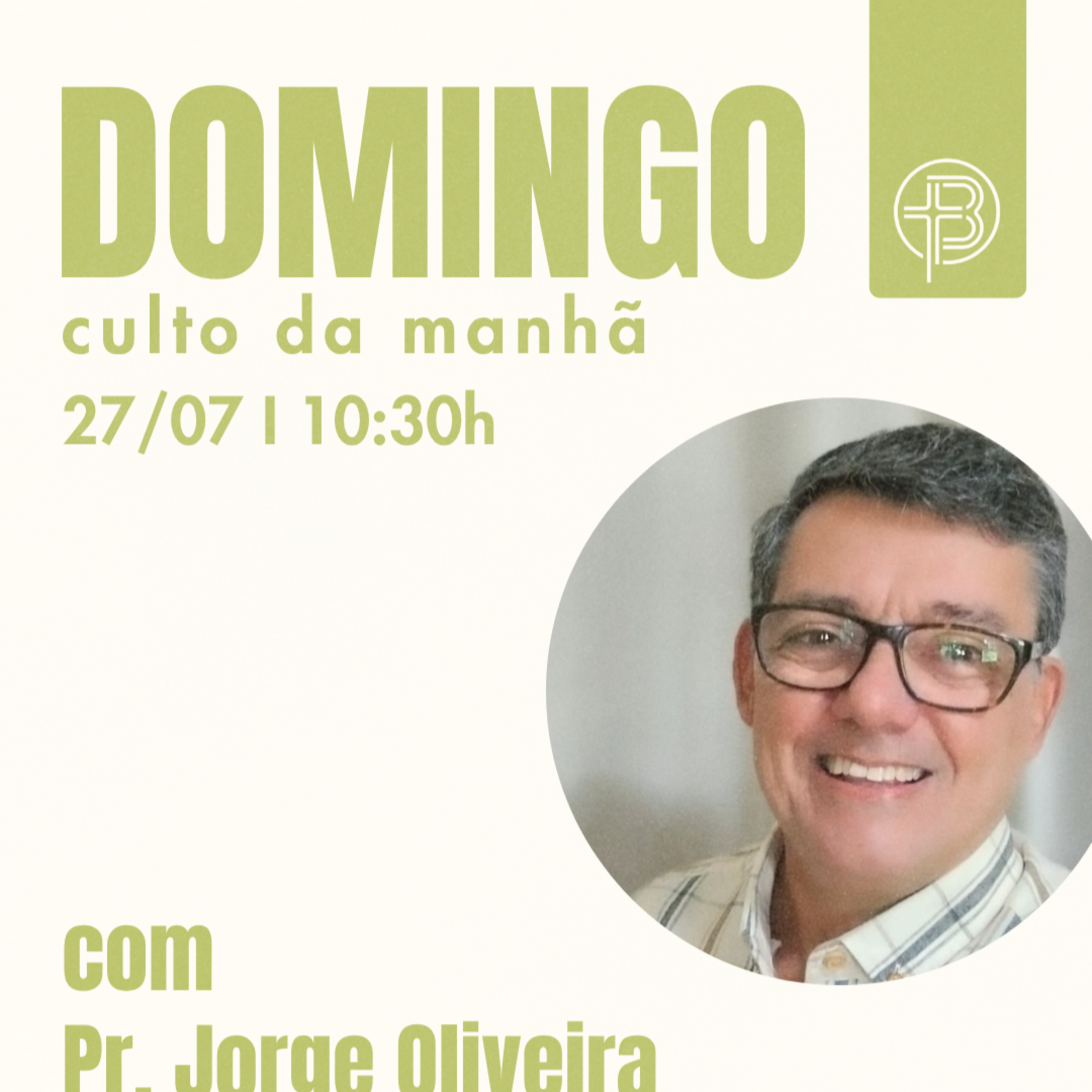Culto da Manhã 27.07.2025 - A oração de Daniel pelo povo - Daniel 9:1-19 | Pr. Jorge Oliveira episode artwork