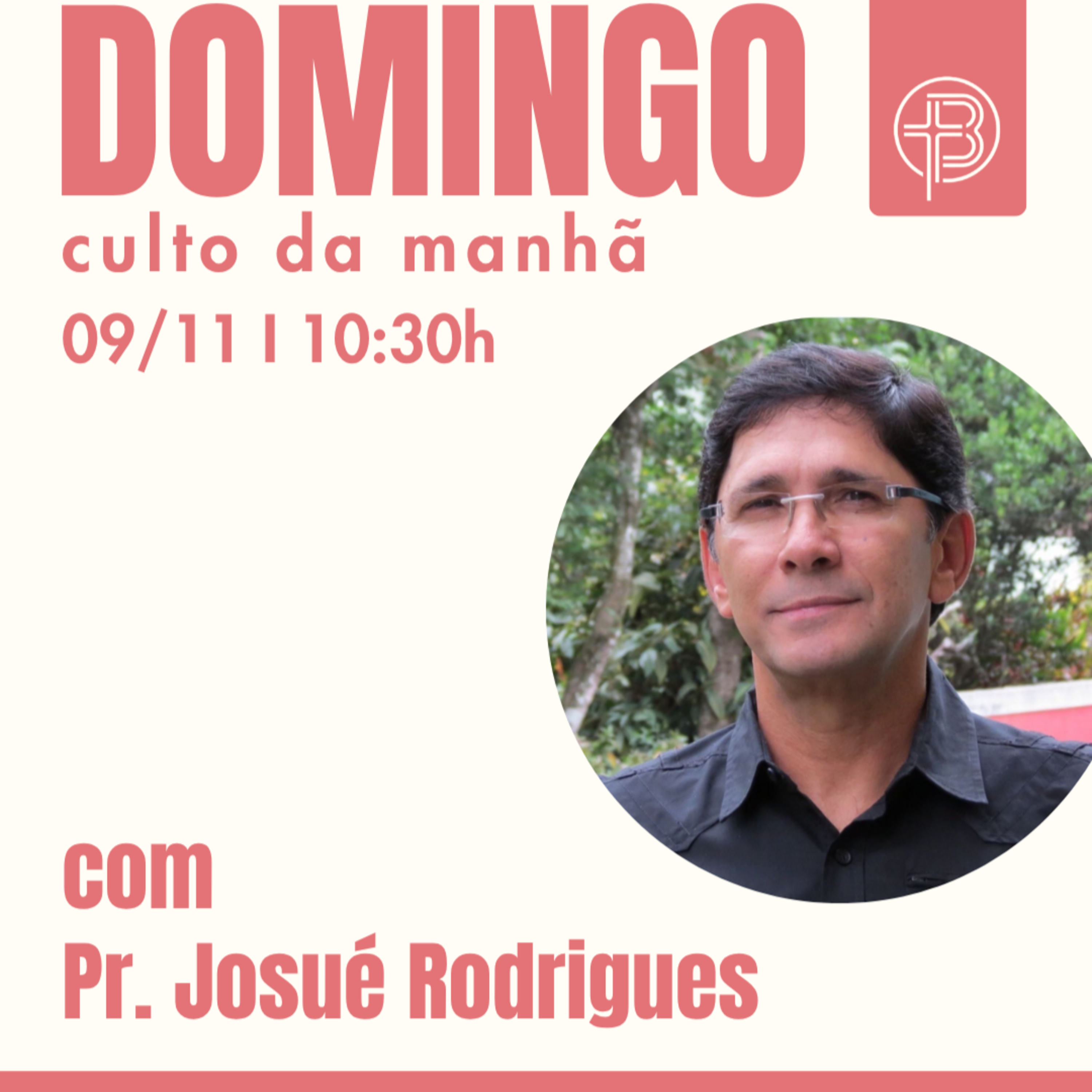Culto da Manhã 09.11.2025 - Os milagres de Jesus - João 6.1-15 | Pr. Josué Rodrigues episode artwork