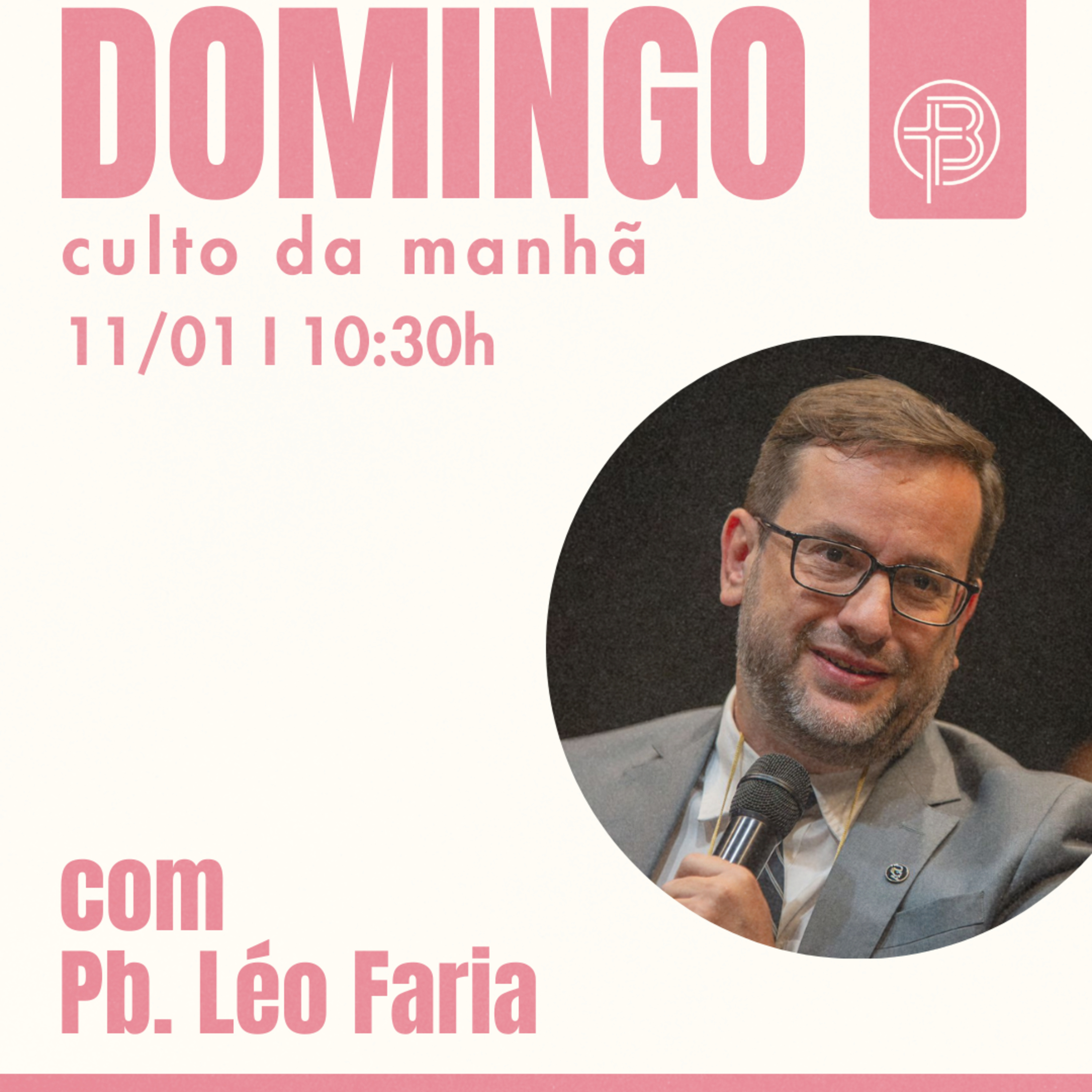 Culto da Manhã 11.01.2026 - Eu Sou a Ressurreição e a Vida - João 11:25-27 | Pb. Léo Faria episode artwork