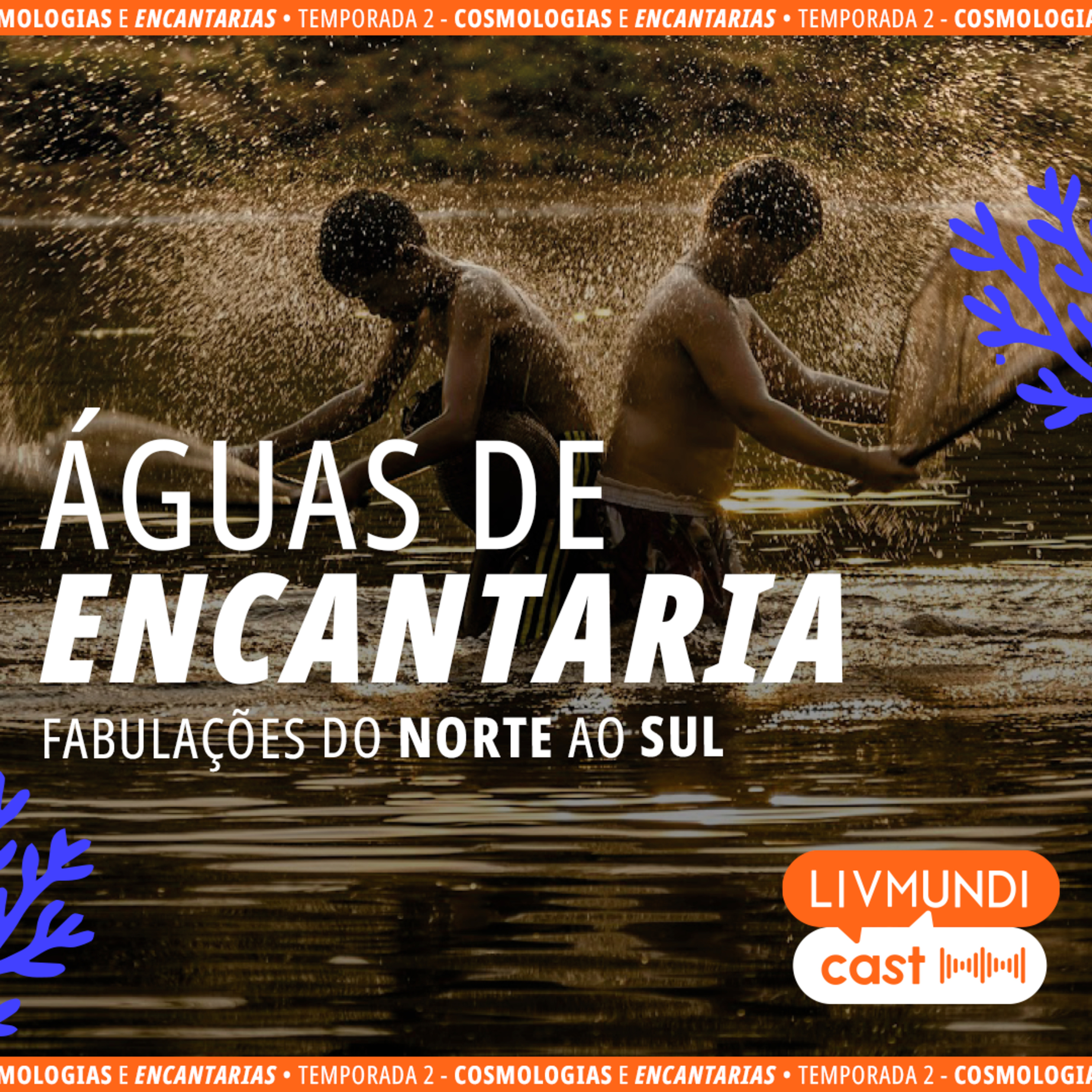 Águas de Encantaria – Fabulações do Norte ao Sul com Renato Noguera, Rodrigo França e Vilma Piedade