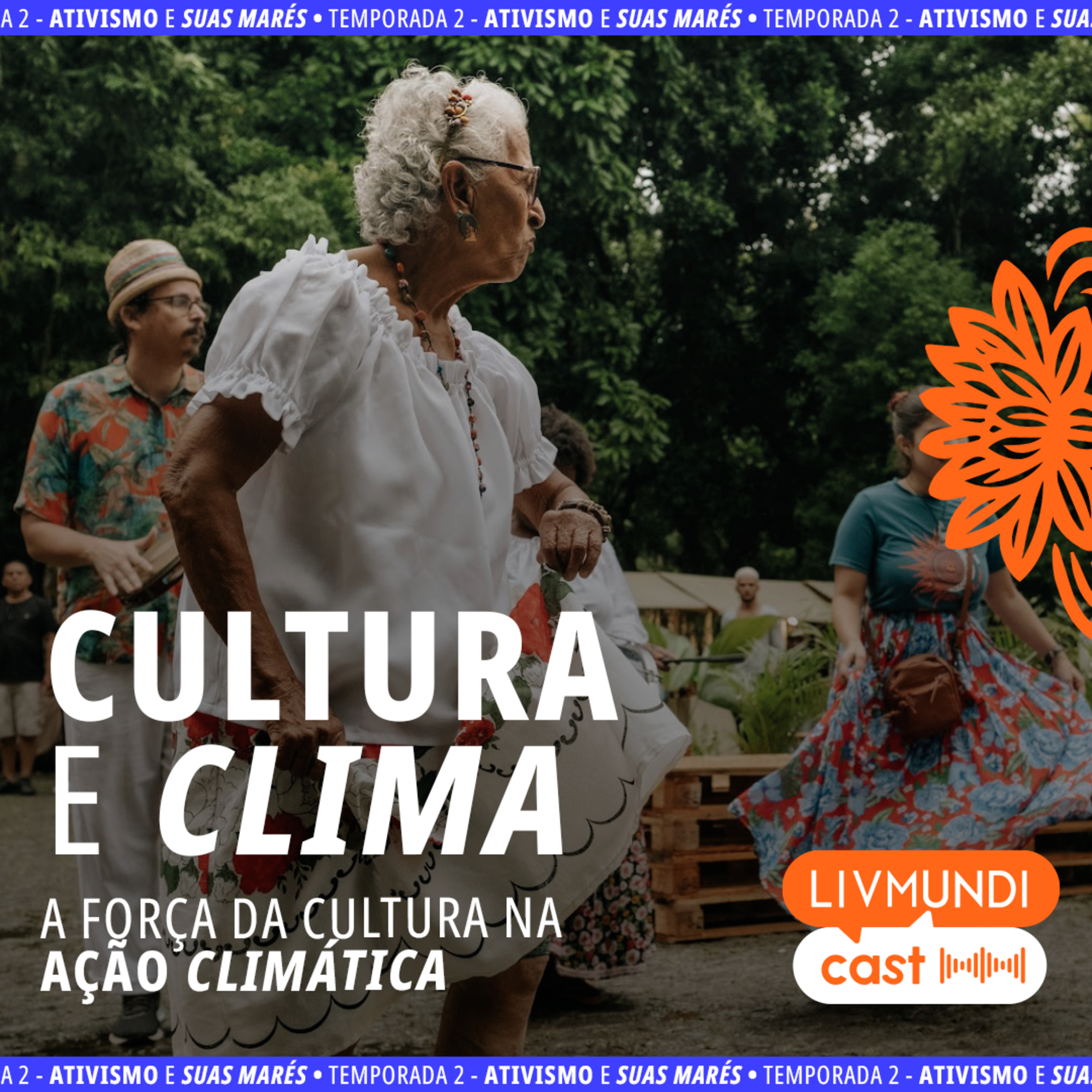 Cultura e Clima: A Força da Cultura na Ação Climática com Luciane Coutinho, Marcele Oliveira, Lucimara Letelier e Carlos Paiva