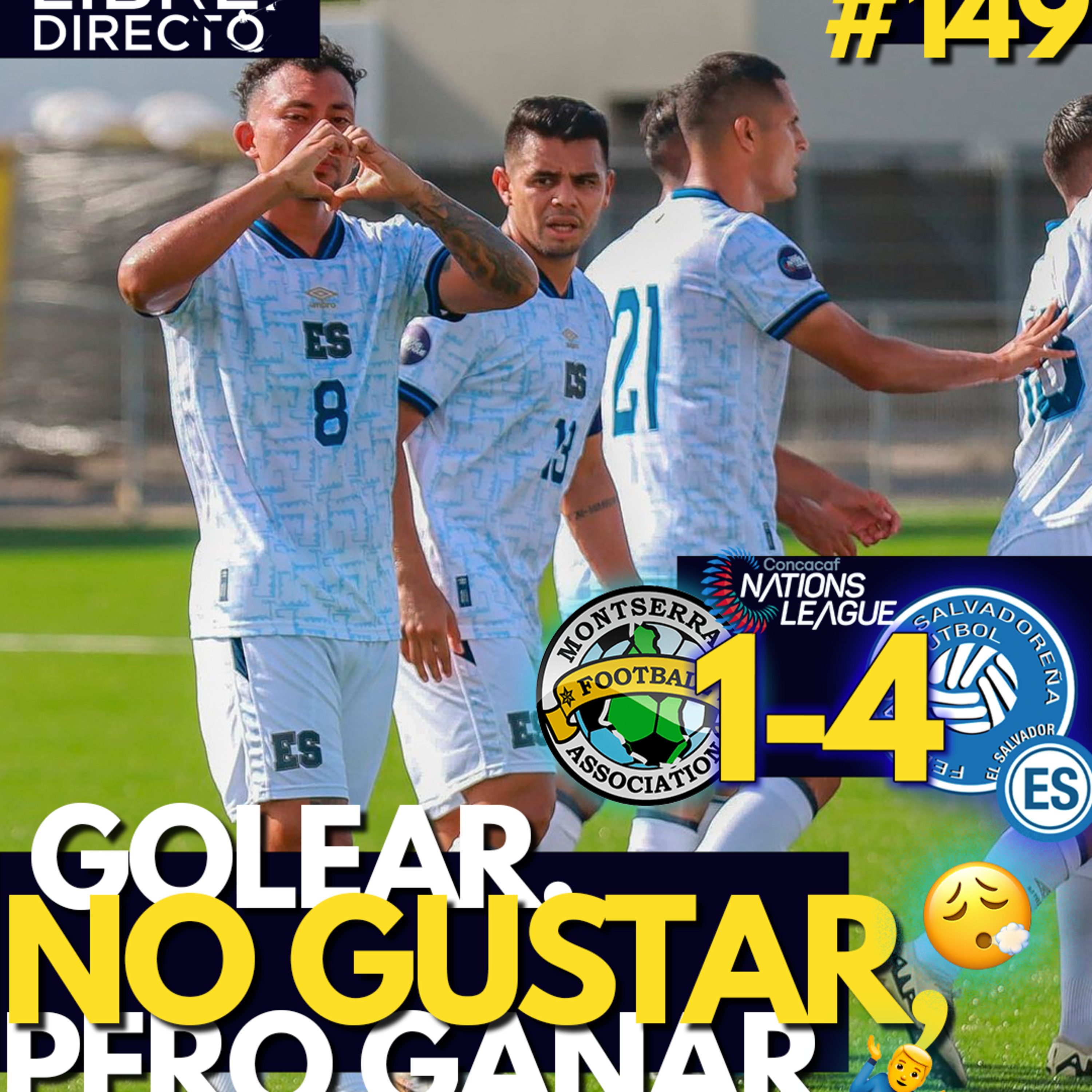 🇲🇸 MONTSERRAT 1-4 EL SALVADOR 🇸🇻 | La Selecta golea PERO no evita detractores en Nations League episode artwork