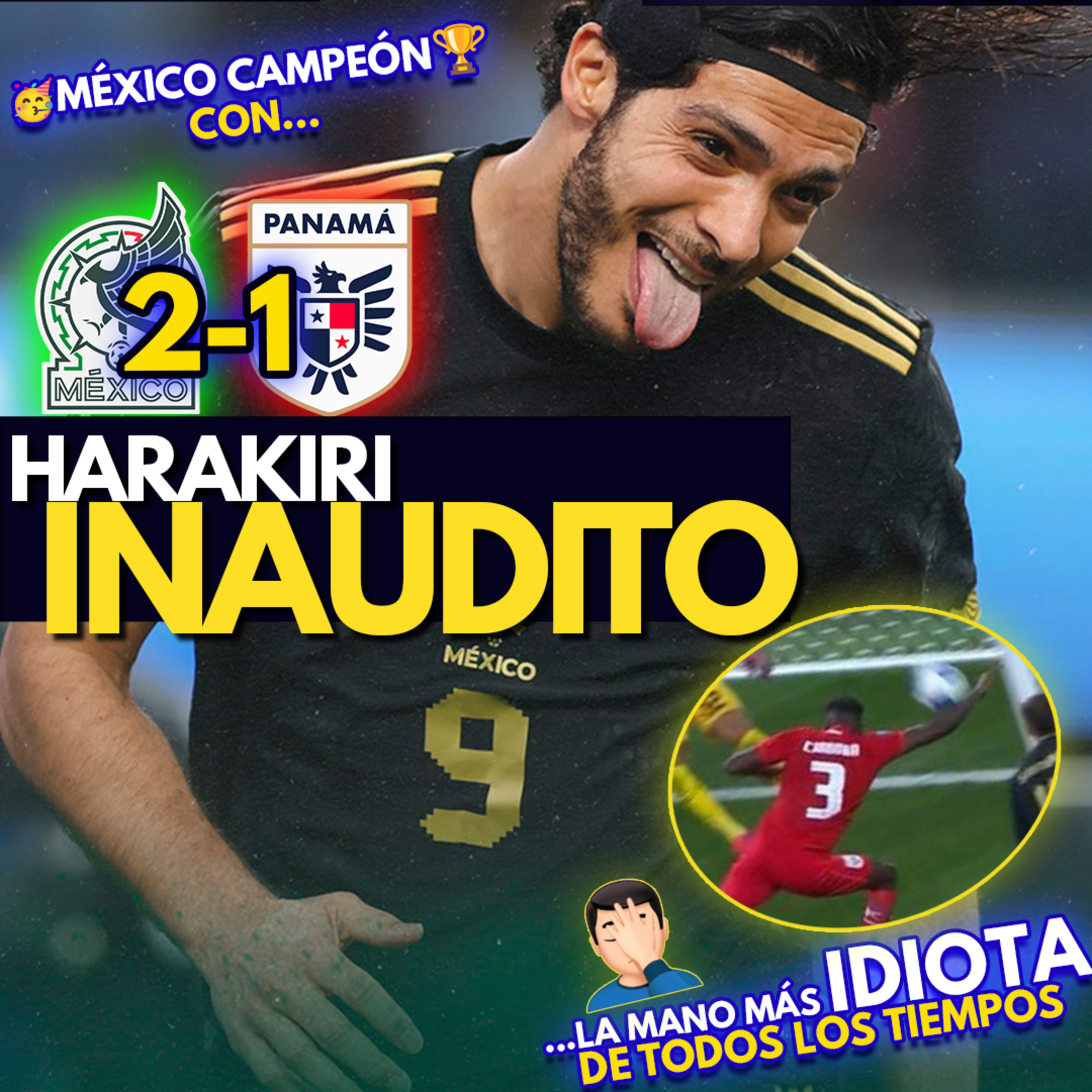 🇲🇽MÉXICO 2-1 PANAMÁ🇵🇦| El 'TRI' es 🏆CAMPEÓN de Nations League 🥳con una MANO DE CÓRDOBA INCREÍBLE 😞 episode artwork