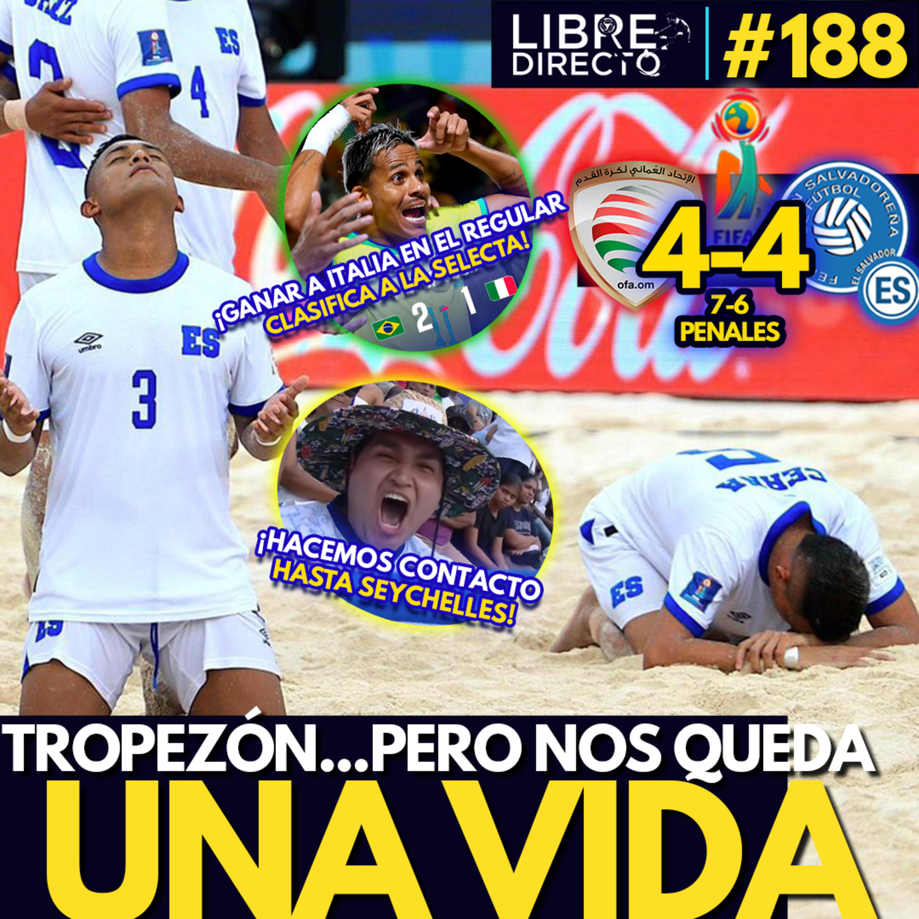 🇴🇲OMÁN 4(7-6)4 EL SALVADOR 🇸🇻 | La Selecta cae inesperadamente y se jugará TODO ante Italia🇮🇹 episode artwork