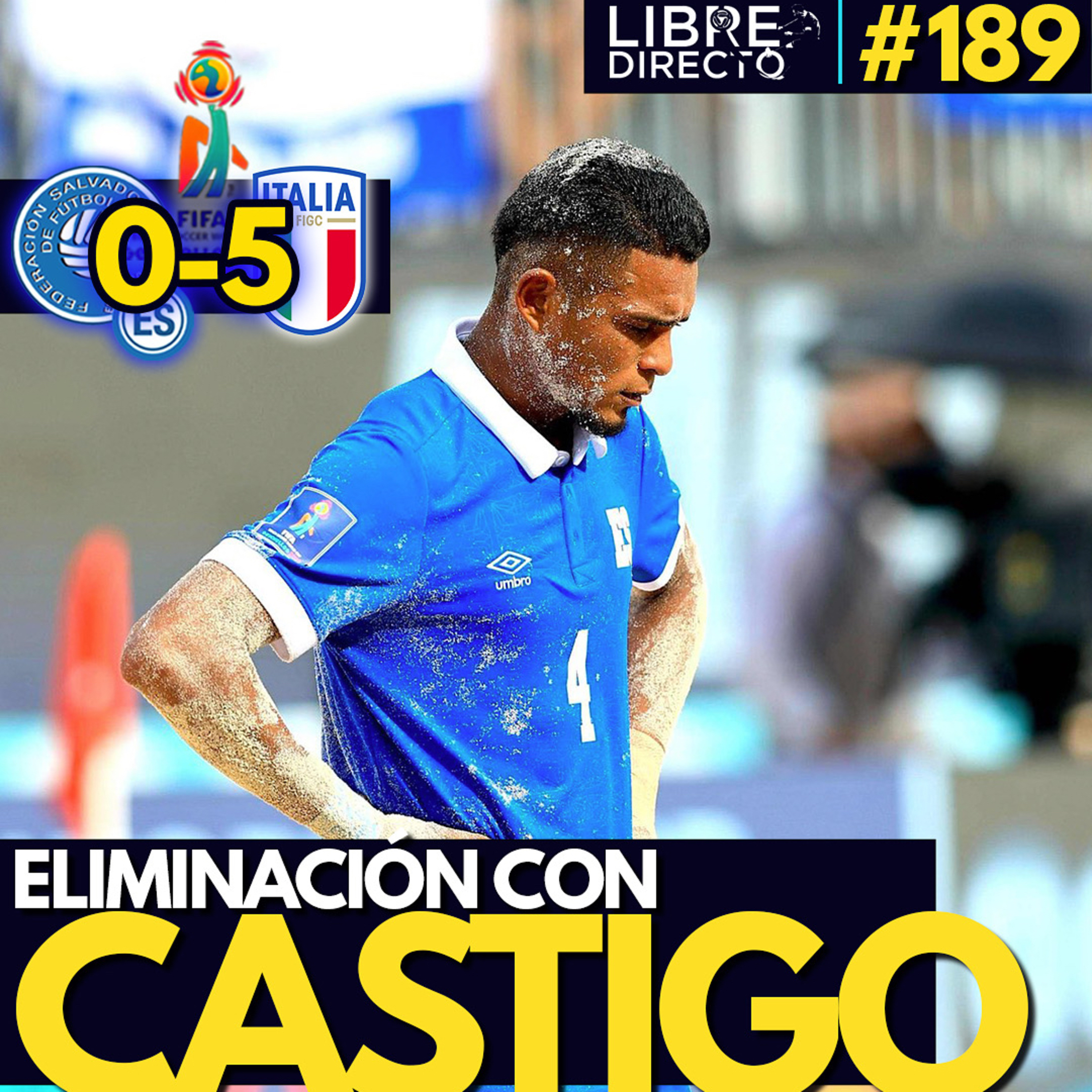 🇸🇻 EL SALVADOR 0-5 ITALIA 🇮🇹 | Una Selecta doblegada se regresa rápidamente del Mundial episode artwork