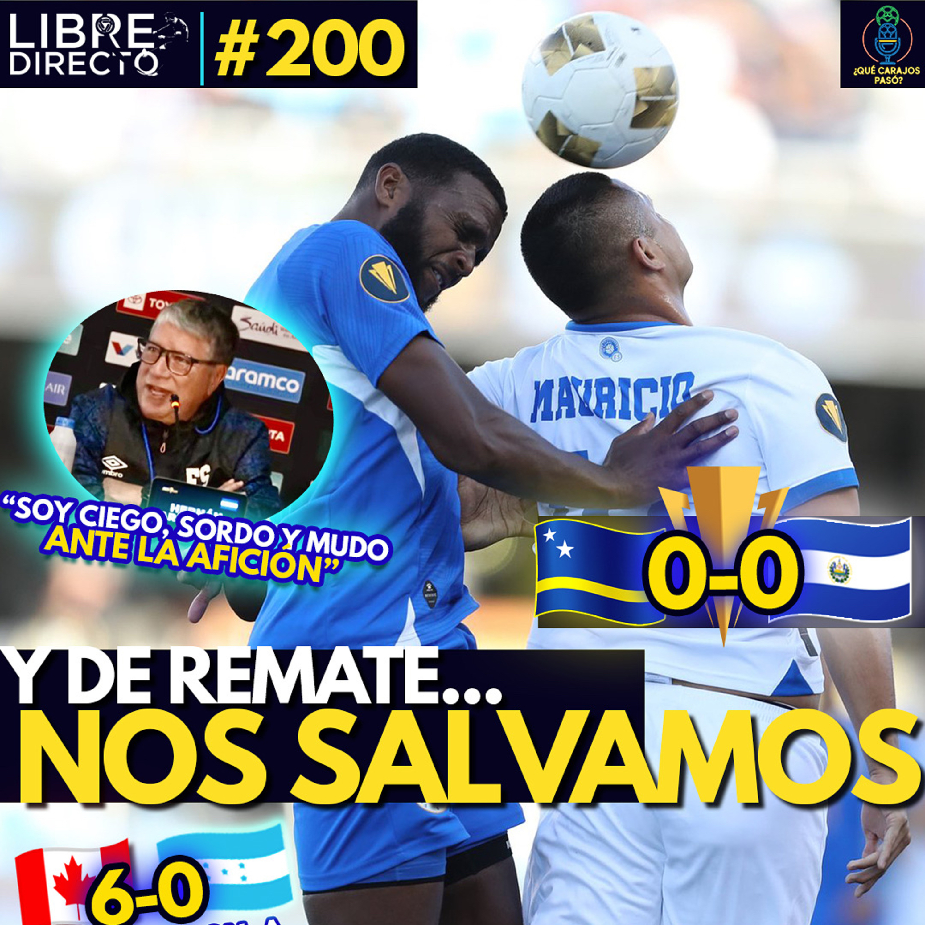 🇨🇼 Curazao 0-0 El Salvador 🇸🇻La Selecta sufre para empatar y 🇭🇳Honduras sale hecha polvo de Canadá🇨🇦 episode artwork
