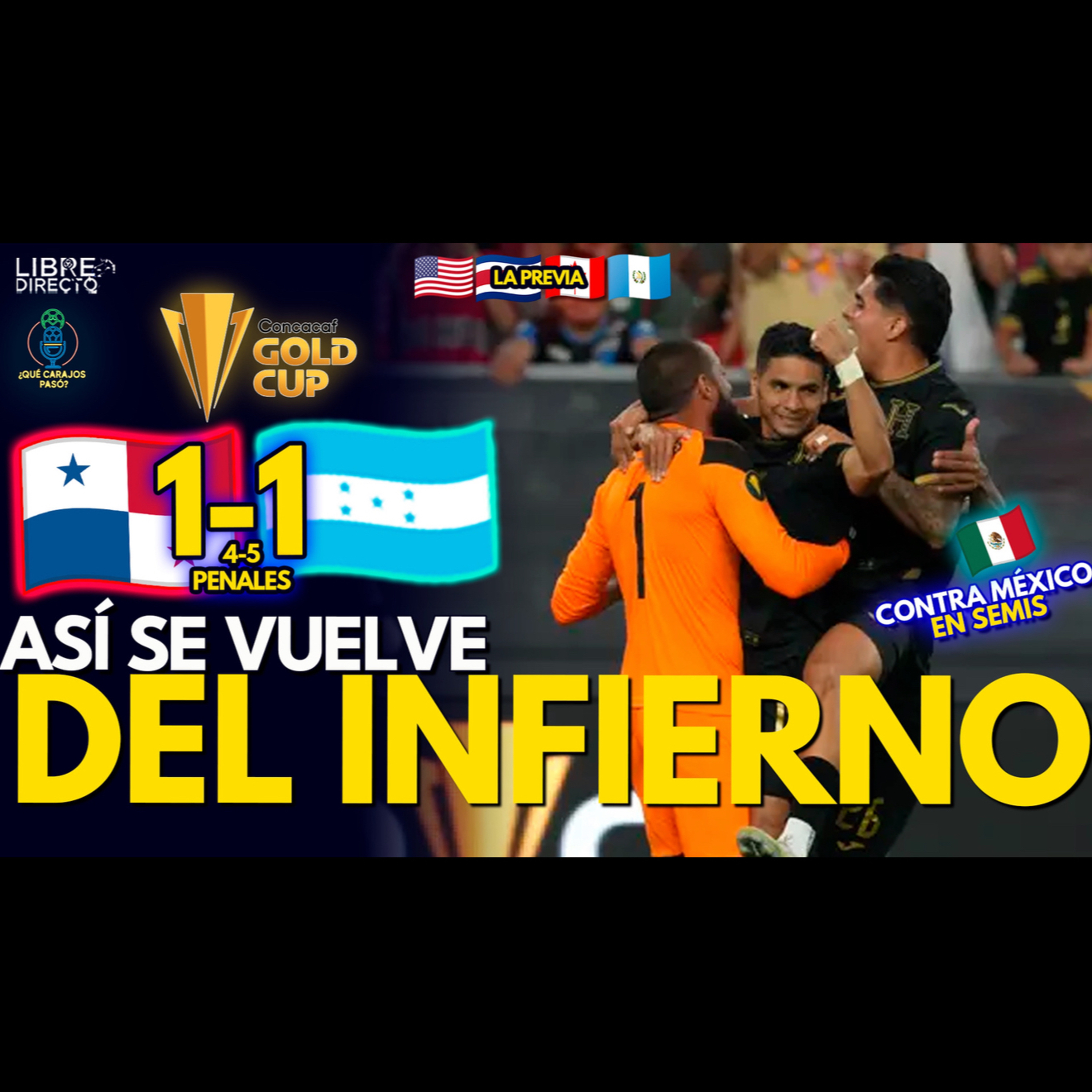 🇵🇦 PANAMÁ 1-1(4-5) HONDURAS 🇭🇳 La H pasa de dar PENA en el debut A SEMIFINALES ELIMINANDO A PANAMÁ🔥🤯 episode artwork