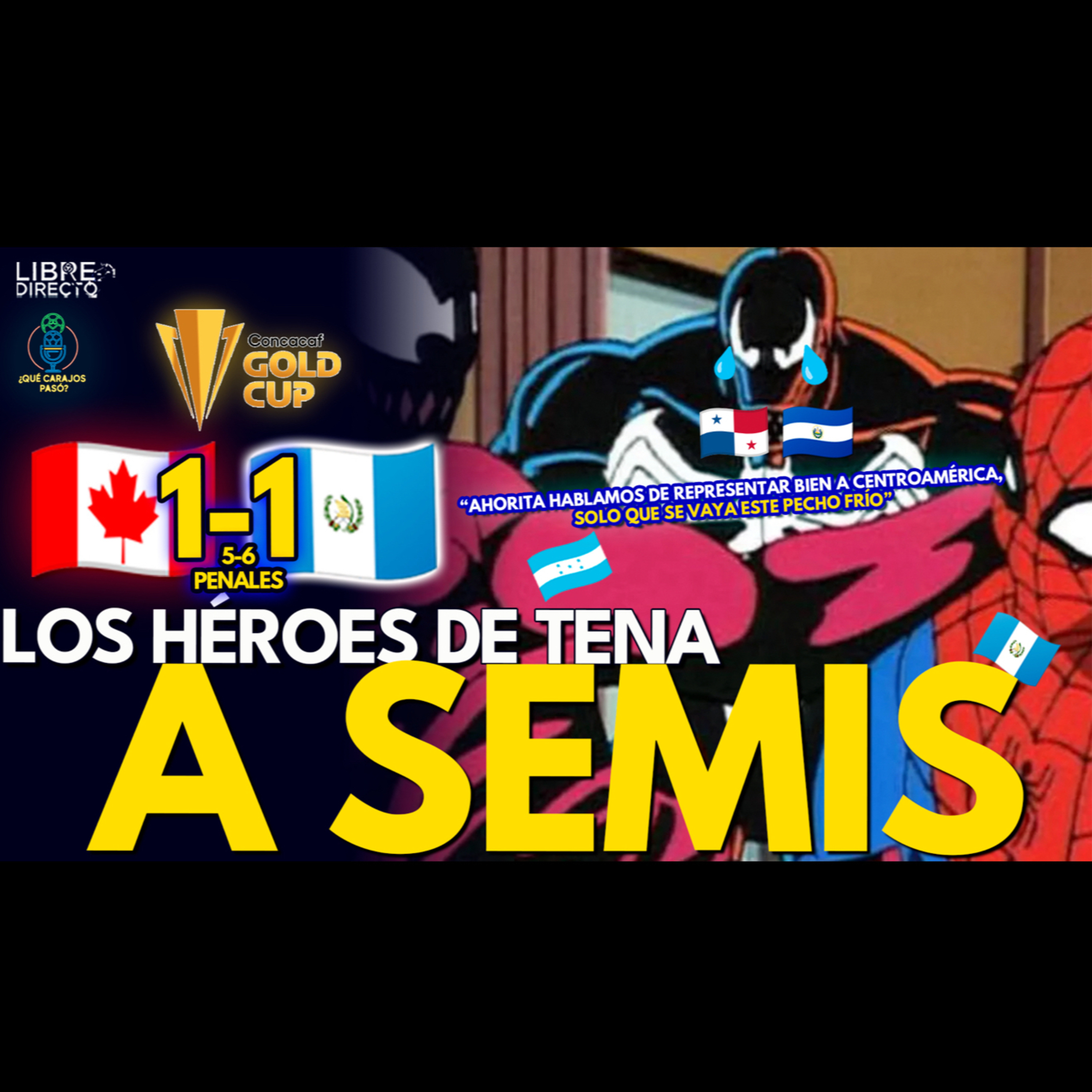 🇨🇦 CANADÁ 1-1 (5-6) GUATEMALA 🇬🇹 | Una Guate HISTÓRICA tumba a la mafia de CONCACAF 🔥 episode artwork